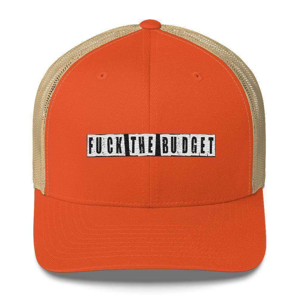 F The Budget Trucker Cap - InvestmenTees