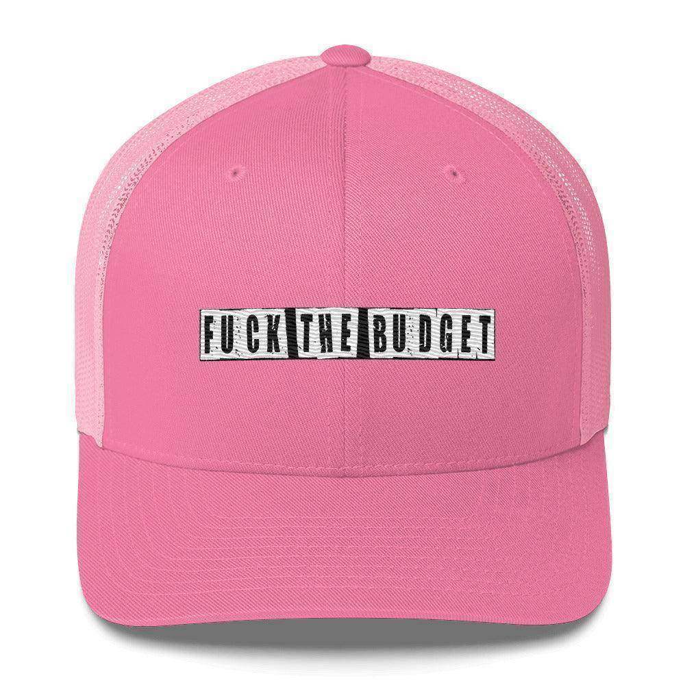 F The Budget Trucker Cap - InvestmenTees