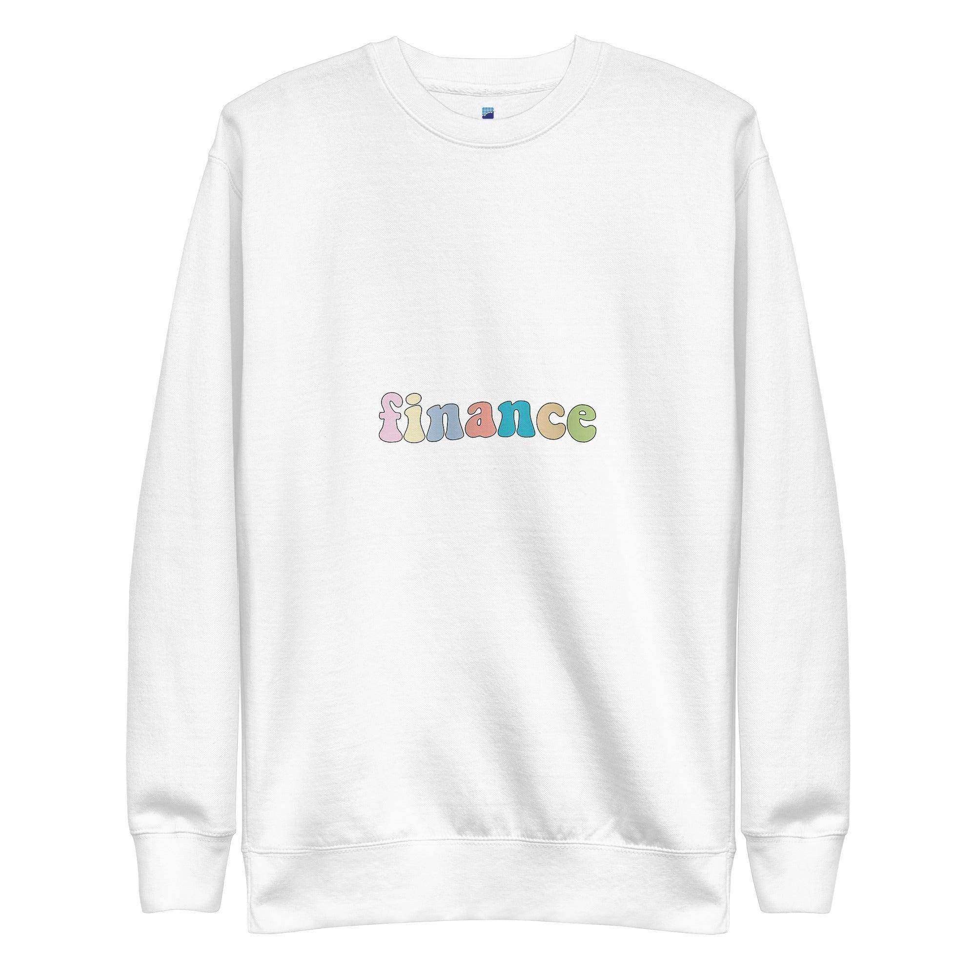 Finance Sweatshirt - InvestmenTees
