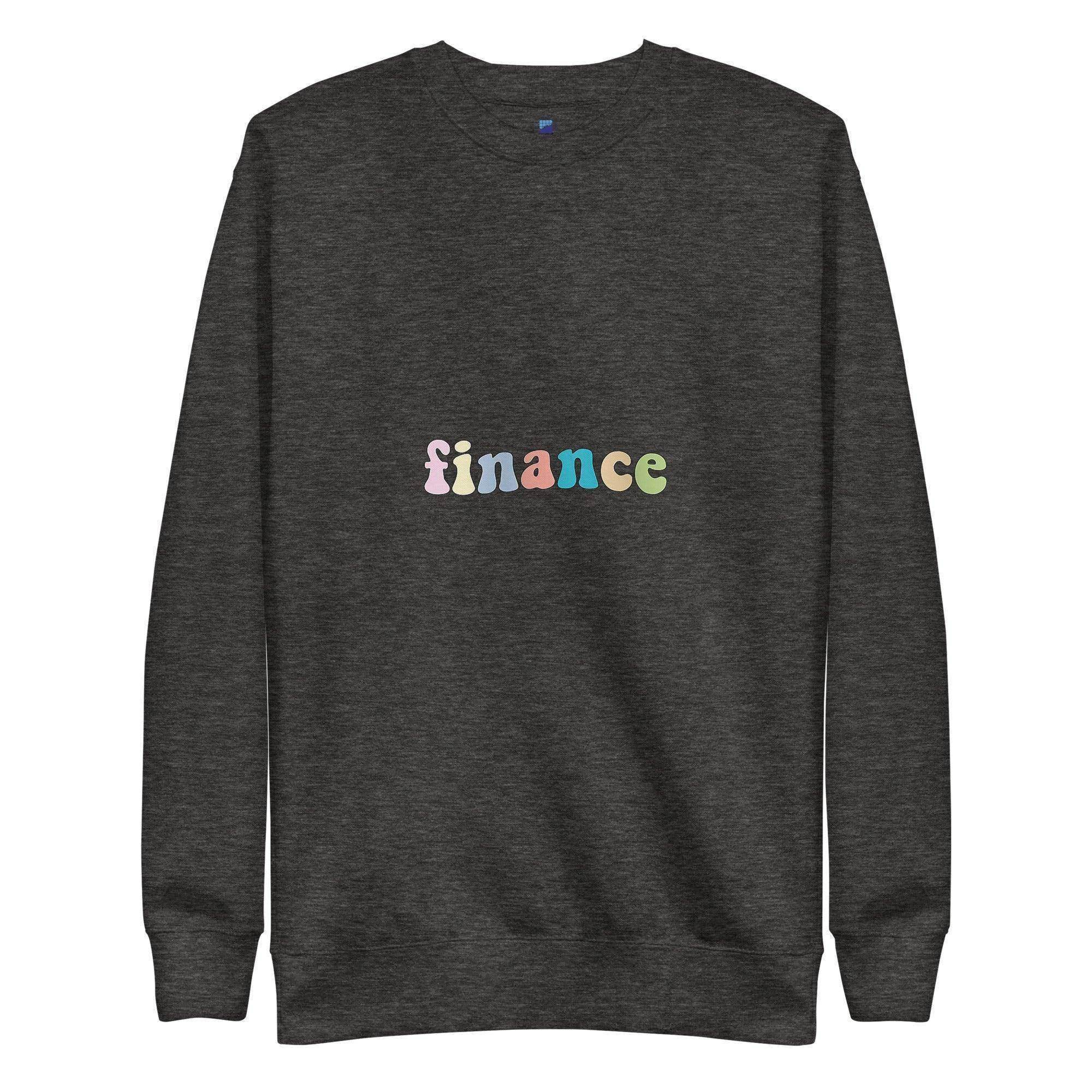 Finance Sweatshirt - InvestmenTees
