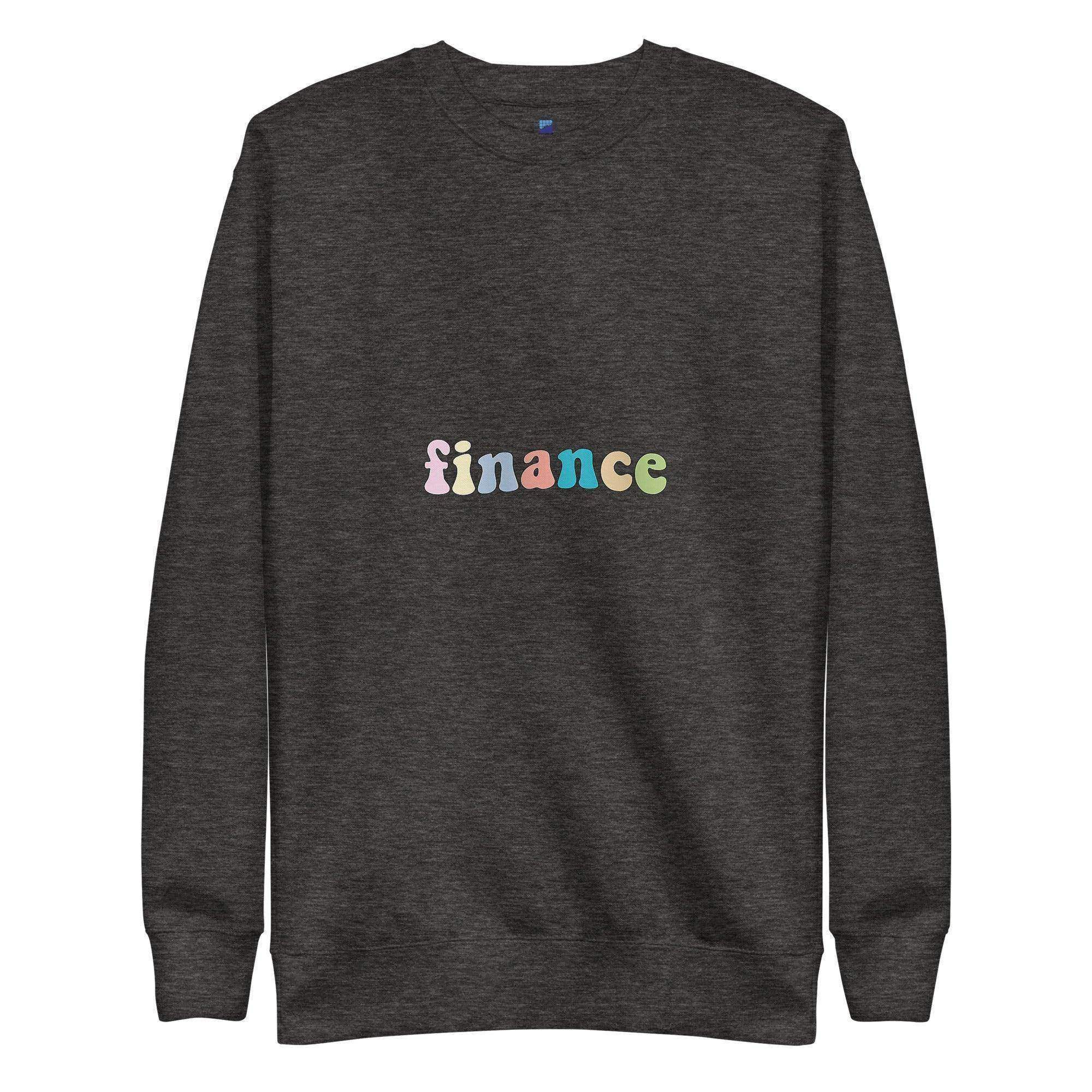 Finance Sweatshirt - InvestmenTees