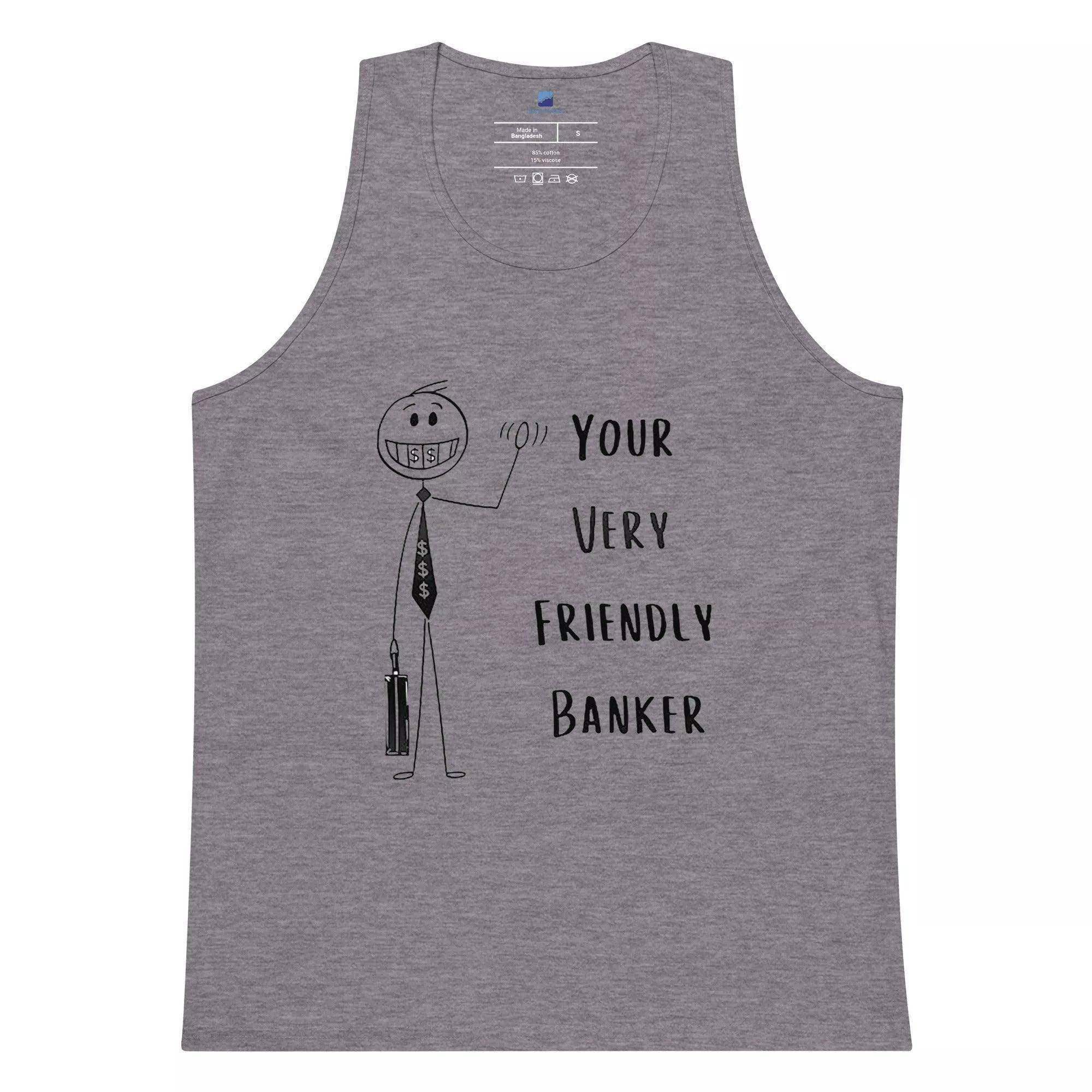 Friendly Banker Tank Top - InvestmenTees