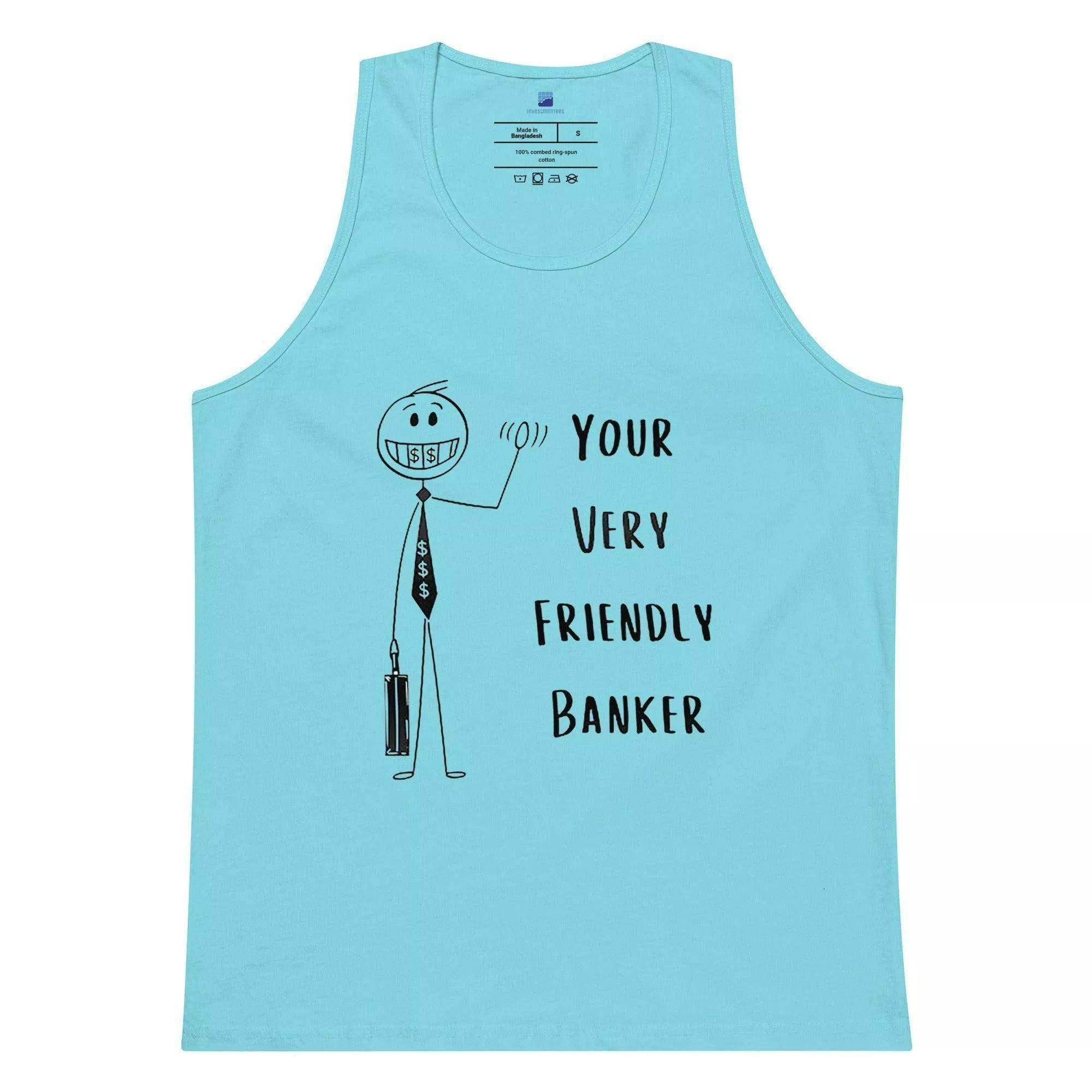 Friendly Banker Tank Top - InvestmenTees
