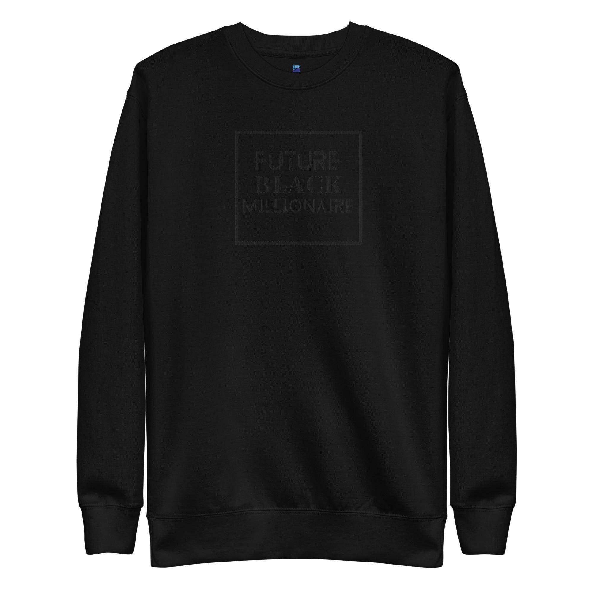 Future Black Millionaire Sweatshirt - InvestmenTees