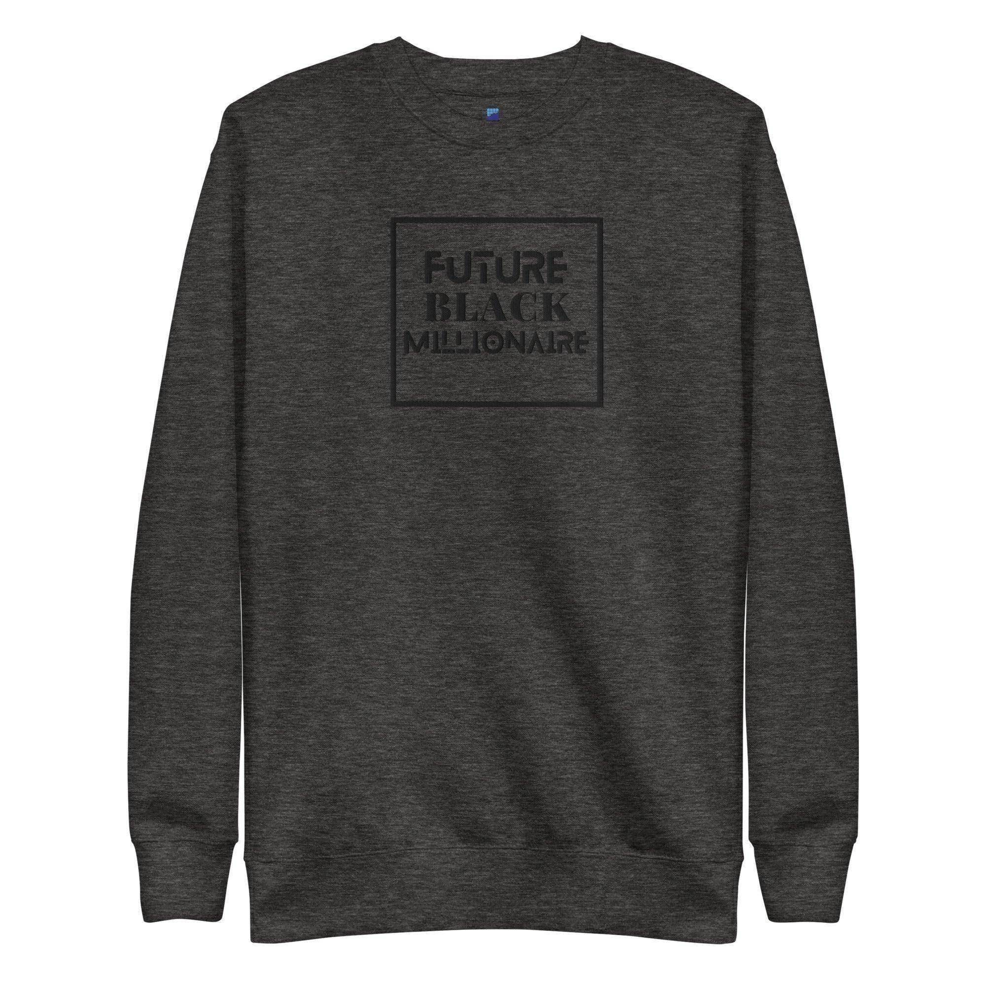 Future Black Millionaire Sweatshirt - InvestmenTees