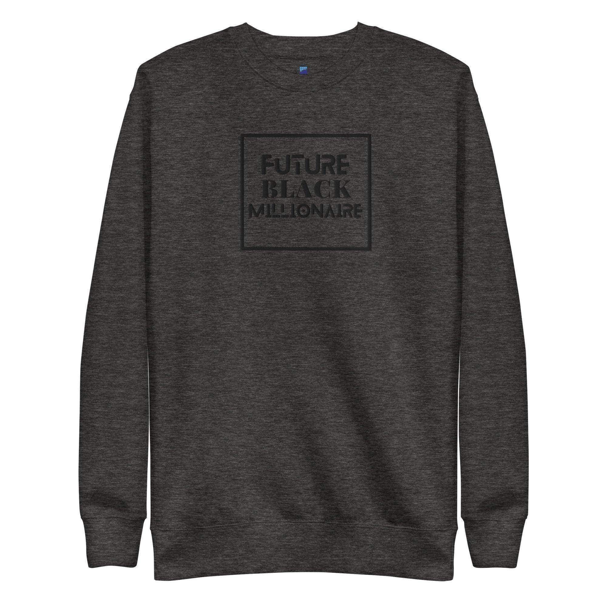 Future Black Millionaire Sweatshirt - InvestmenTees