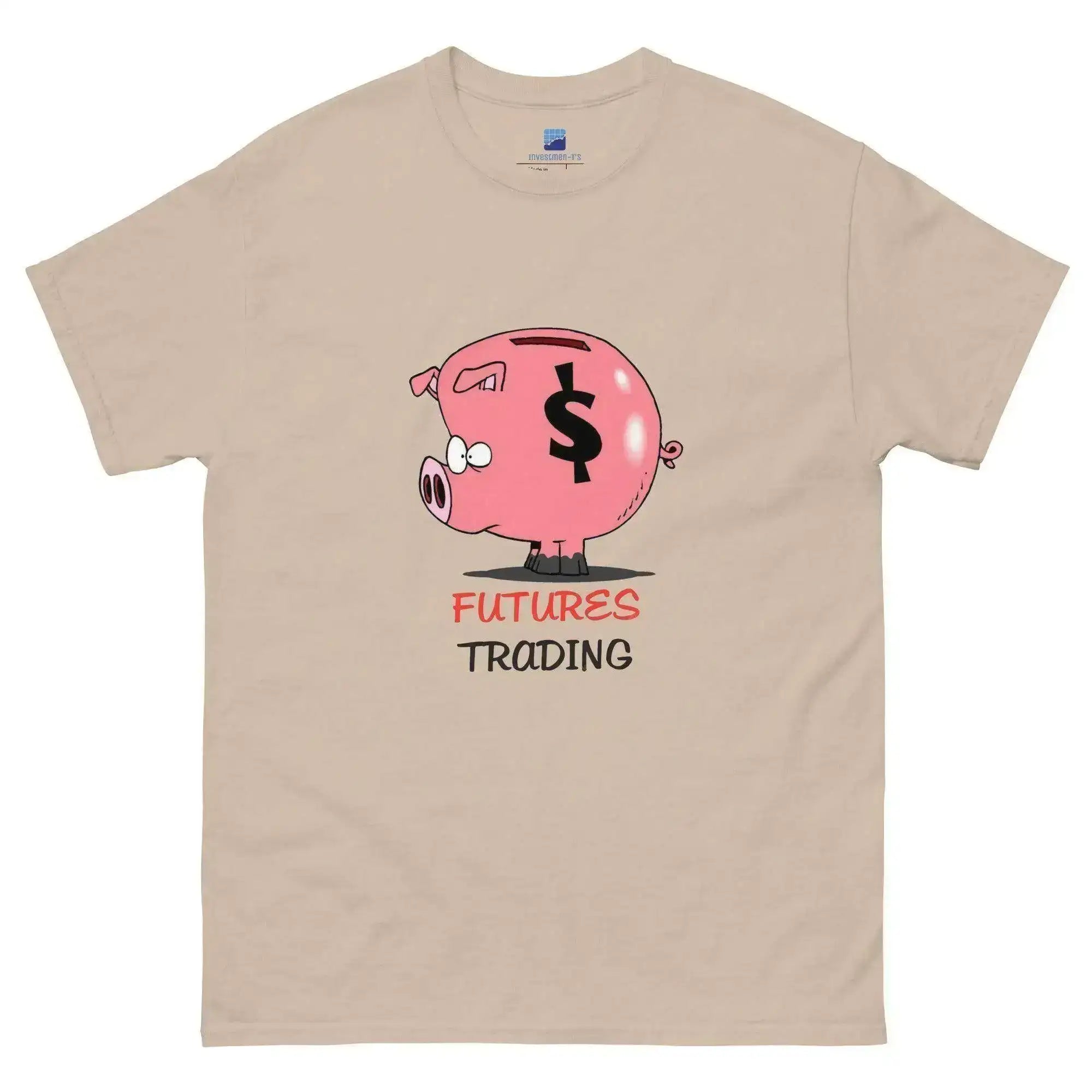 Futures Trading Can Get Dirty T-Shirt - InvestmenTees