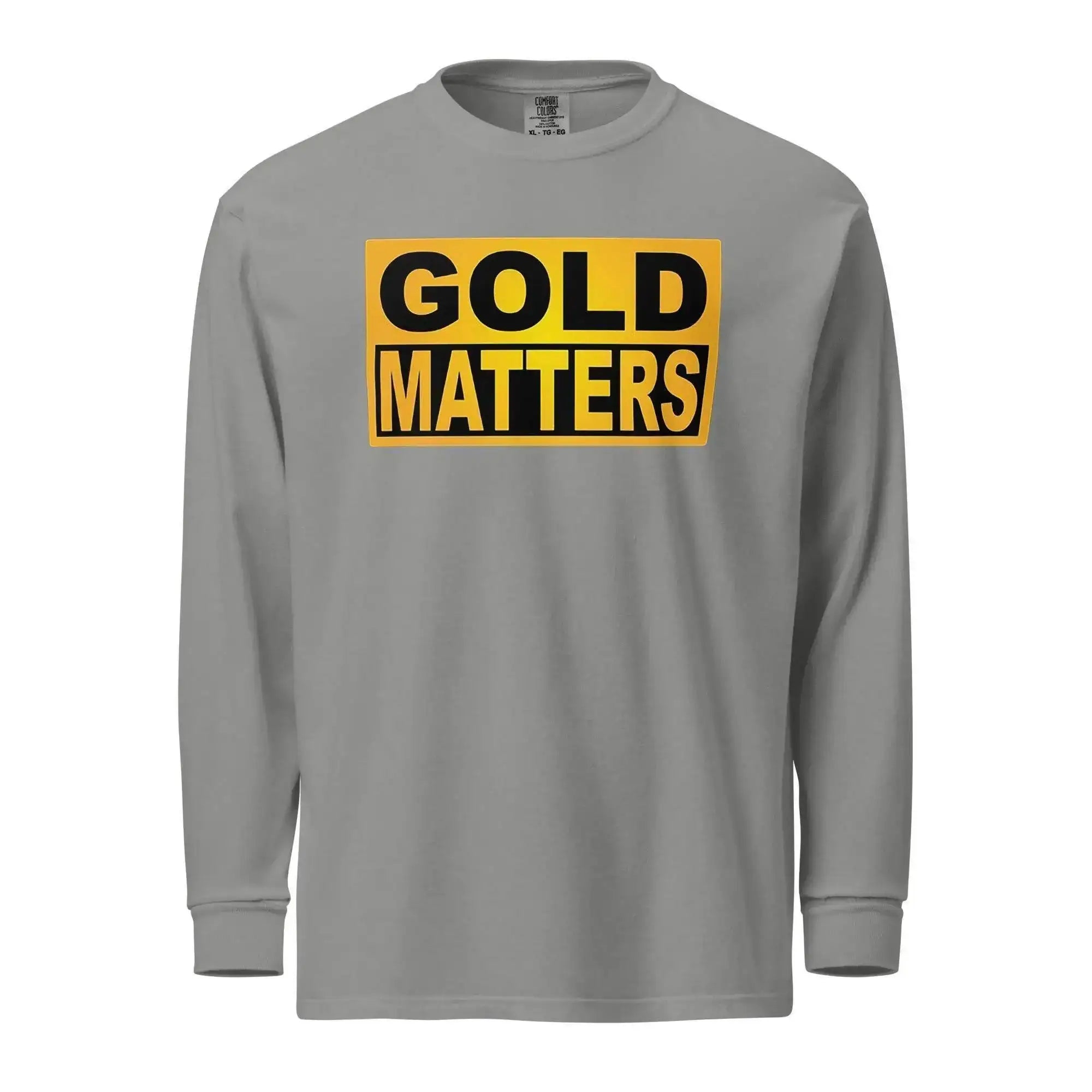 Gold Matters Long Sleeve T-Shirt - InvestmenTees