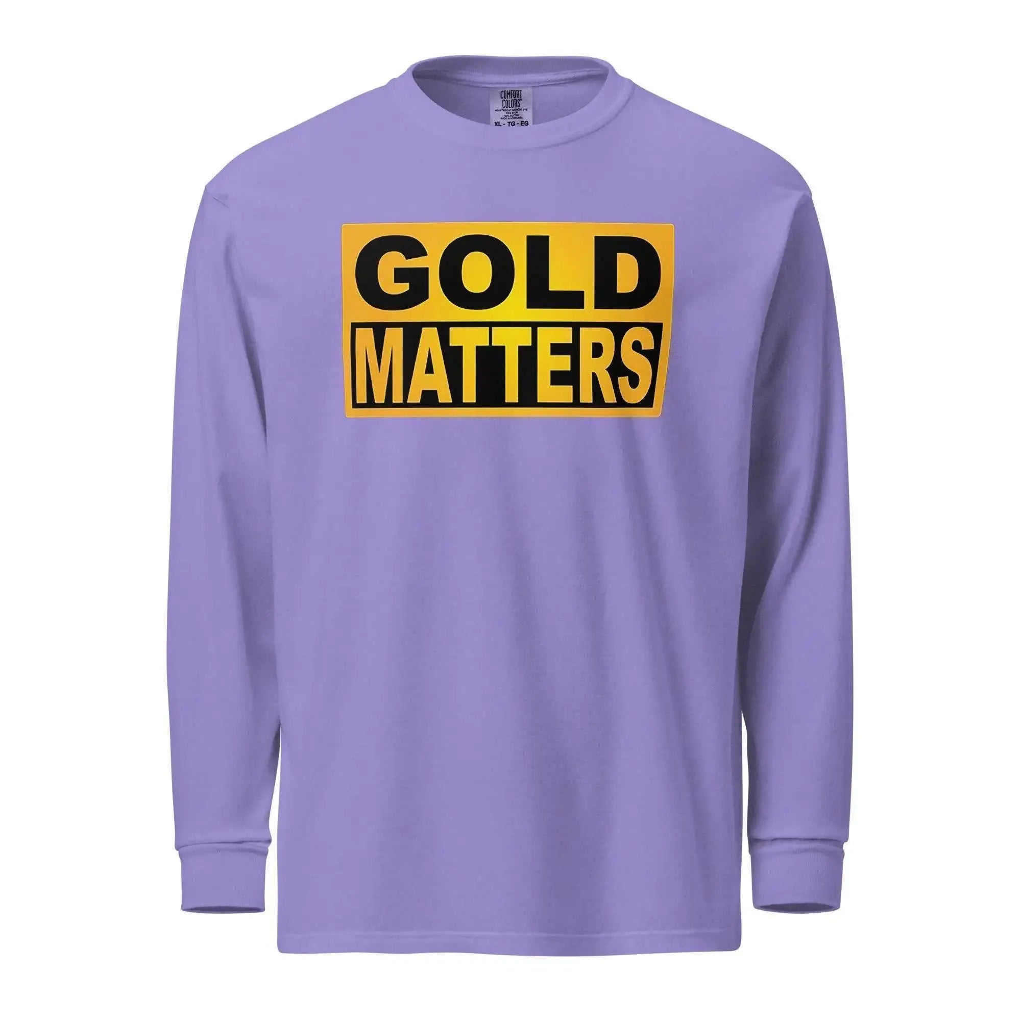 Gold Matters Long Sleeve T-Shirt - InvestmenTees