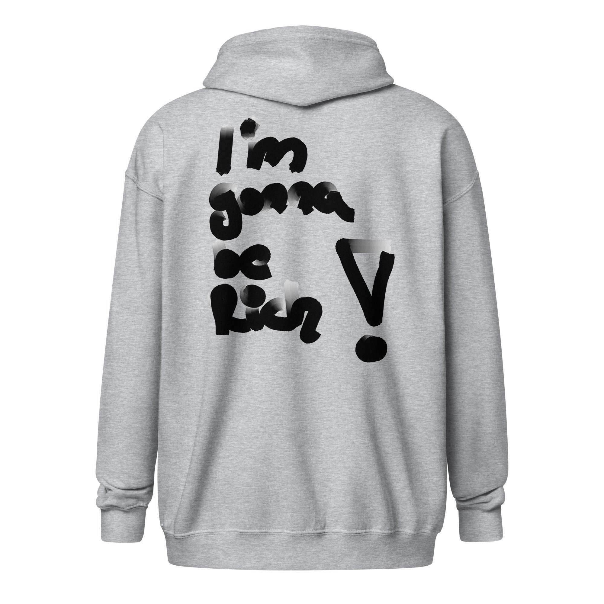 Gonna Be Rich Zip Up Hoodie - InvestmenTees