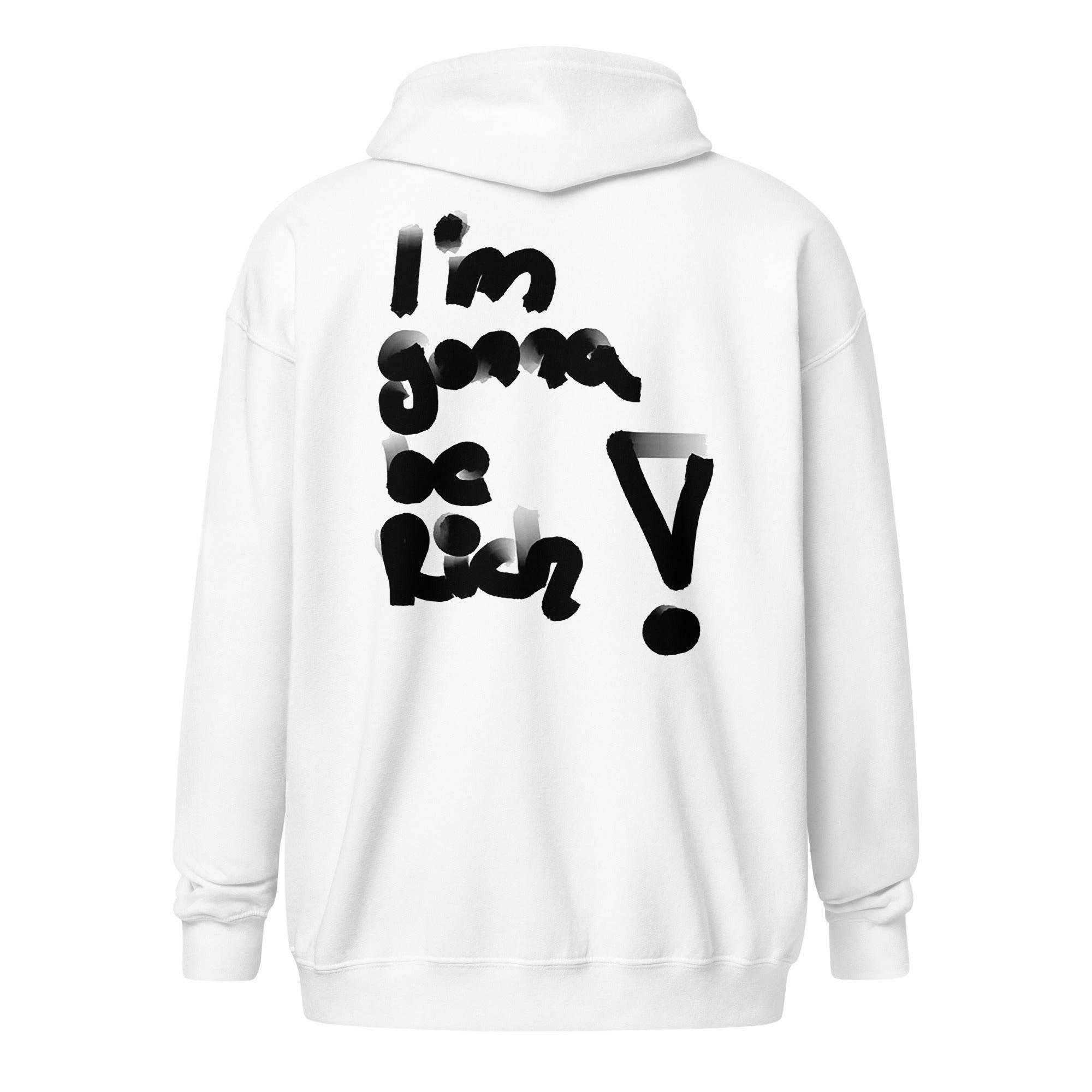 Gonna Be Rich Zip Up Hoodie - InvestmenTees
