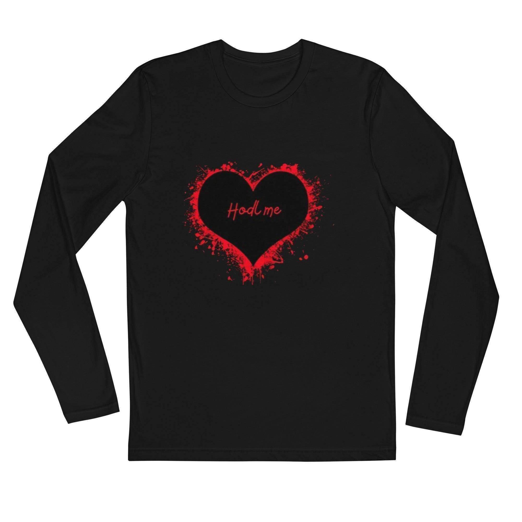 HODL Me Long Sleeve T-Shirt - InvestmenTees