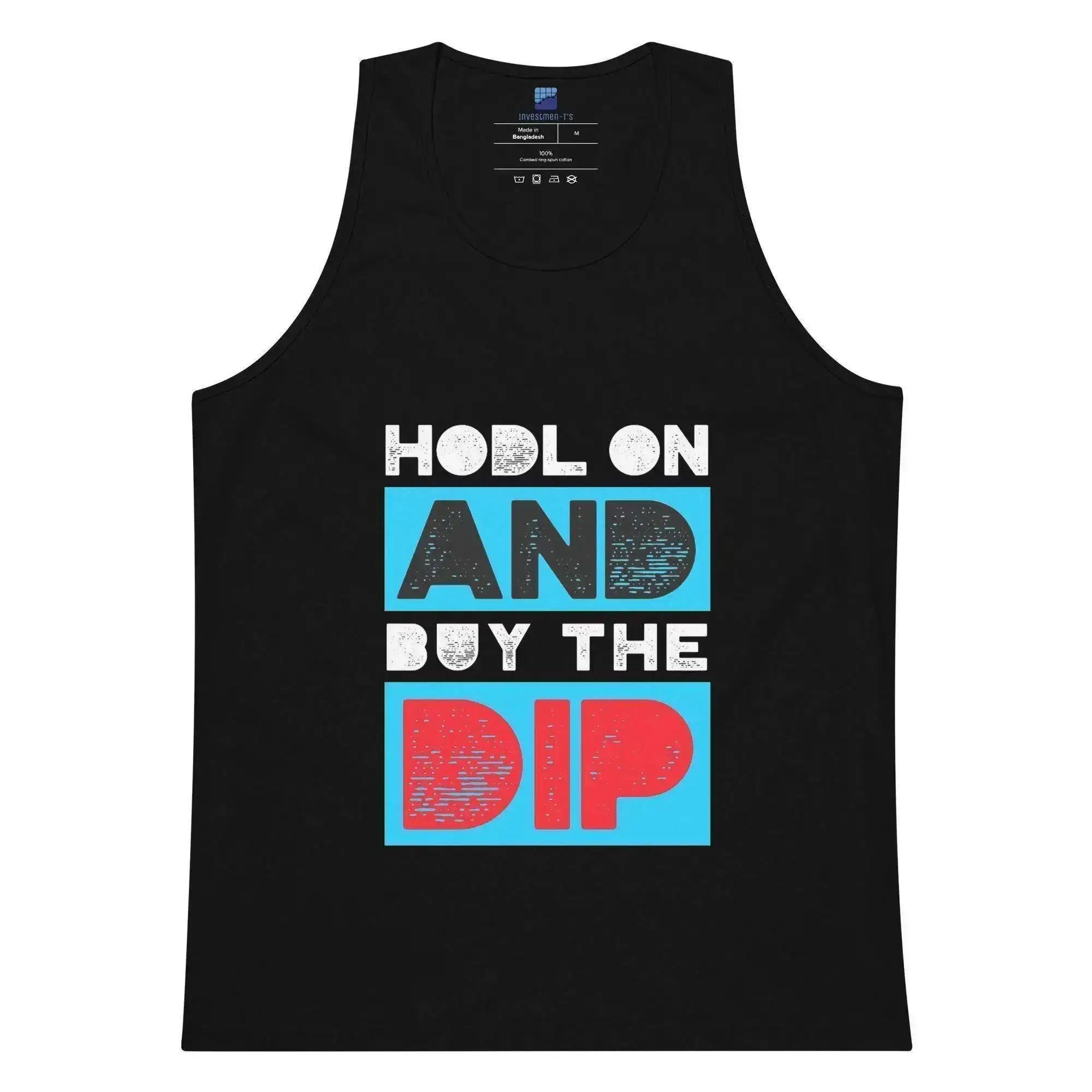Hodl On & Buy The Dip Tank Top - InvestmenTees
