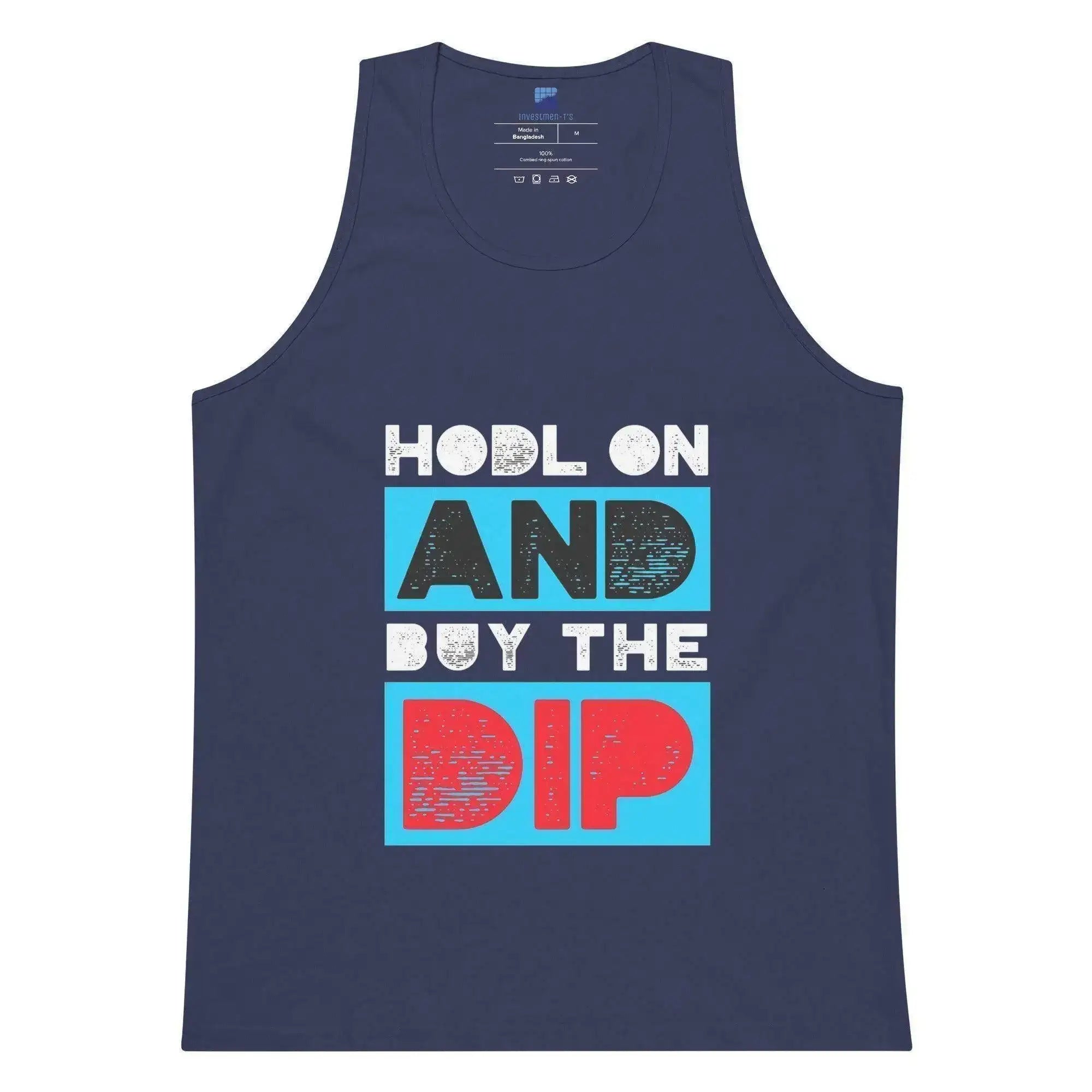 Hodl On & Buy The Dip Tank Top - InvestmenTees