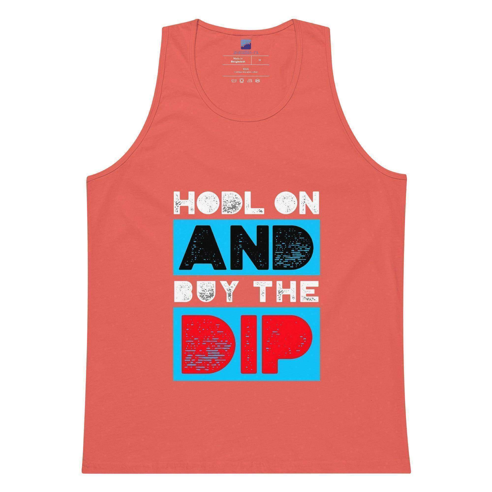 Hodl On & Buy The Dip Tank Top - InvestmenTees
