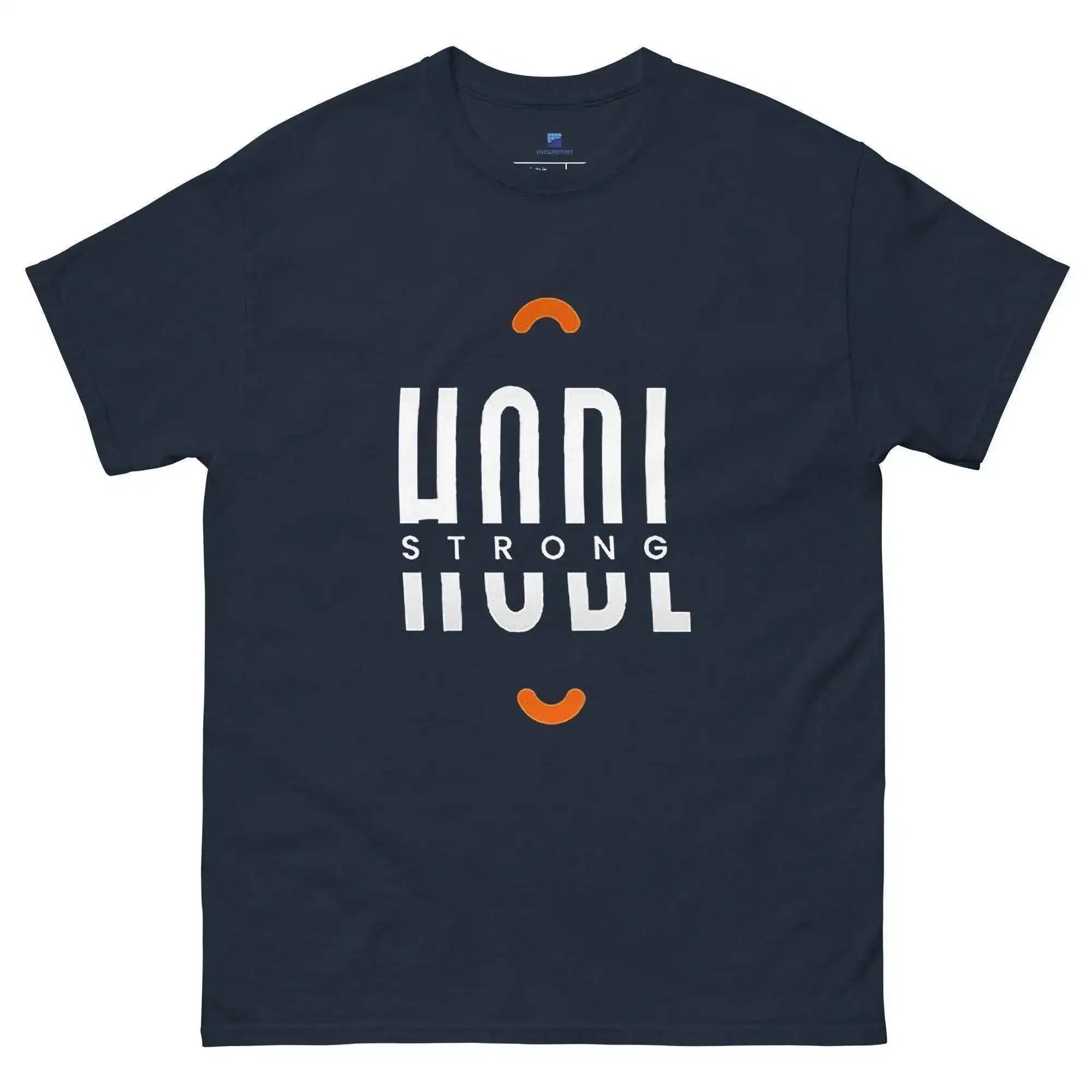 HODL Strong T-Shirt - InvestmenTees