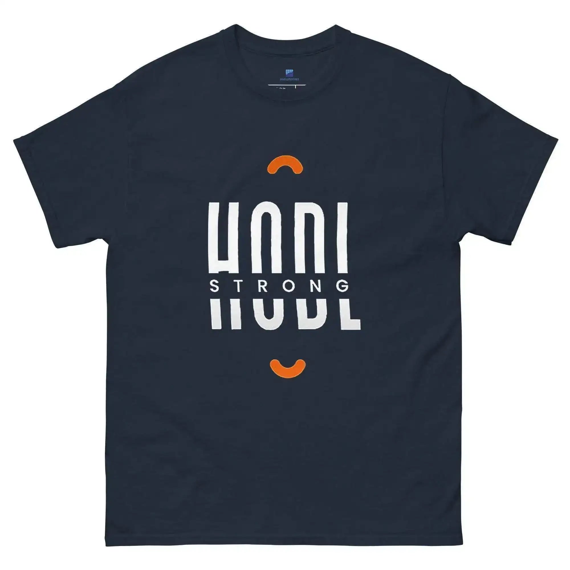 HODL Strong T-Shirt - InvestmenTees