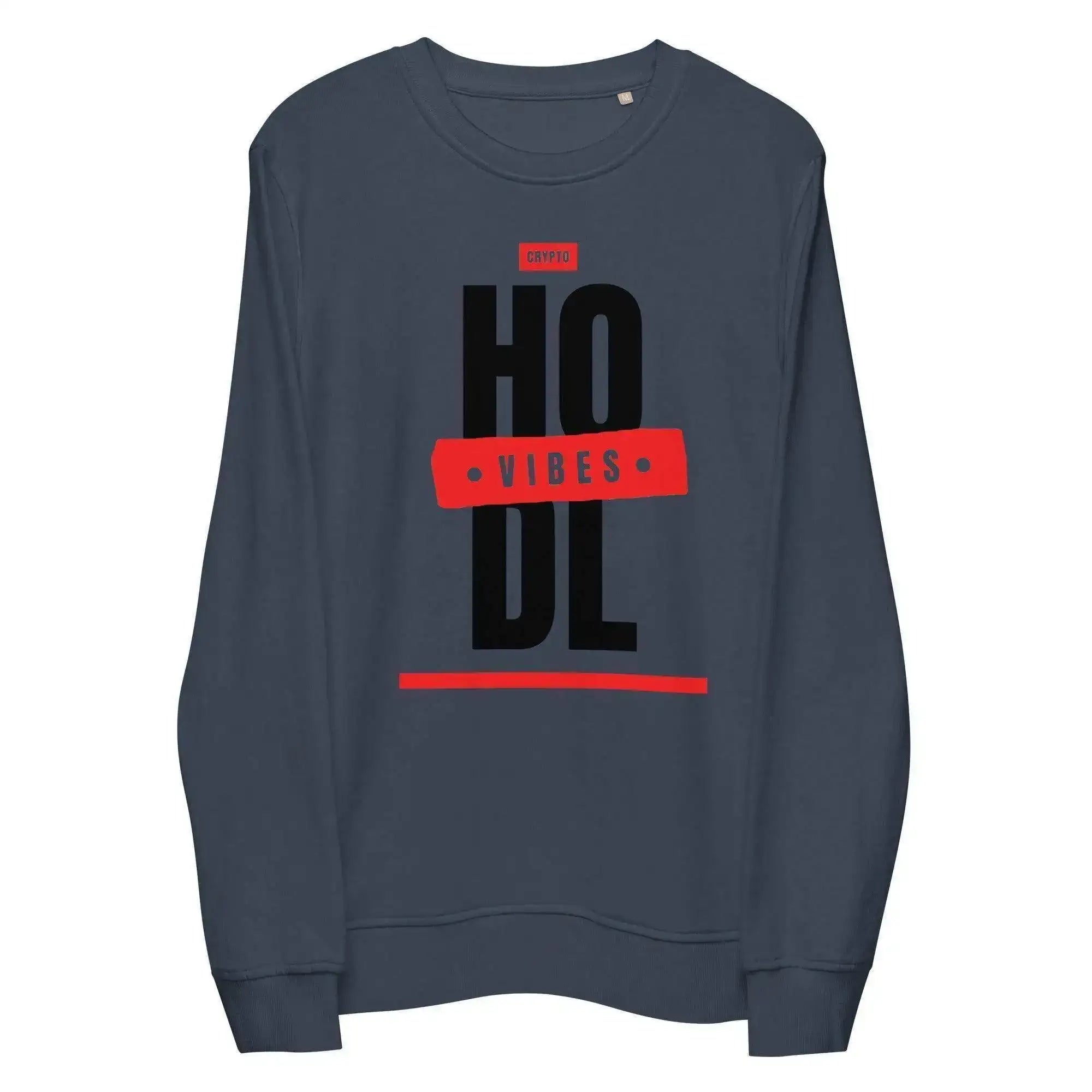HODL Vibes Sweatshirt - InvestmenTees