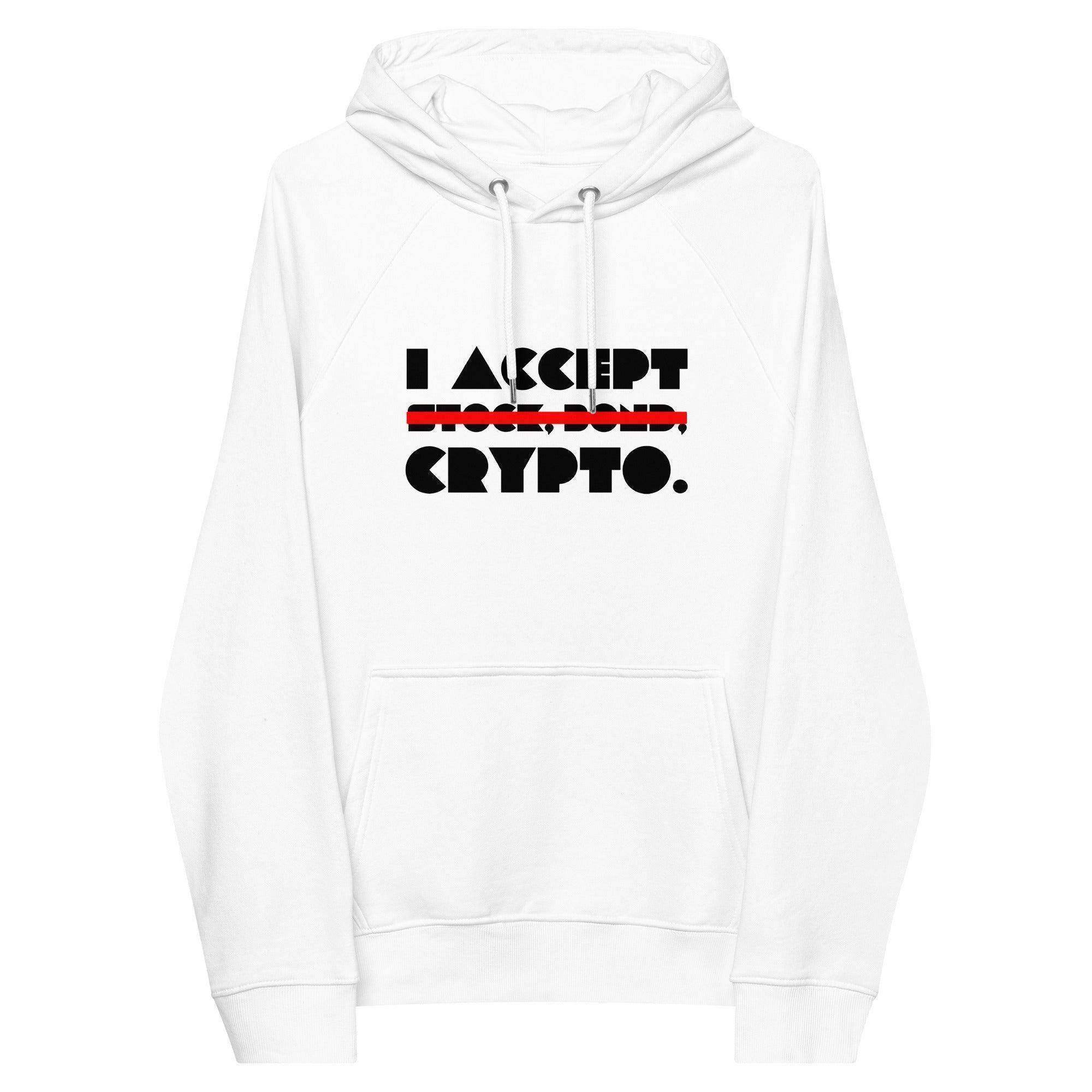 I Accept Crypto Pullover Hoodie - InvestmenTees