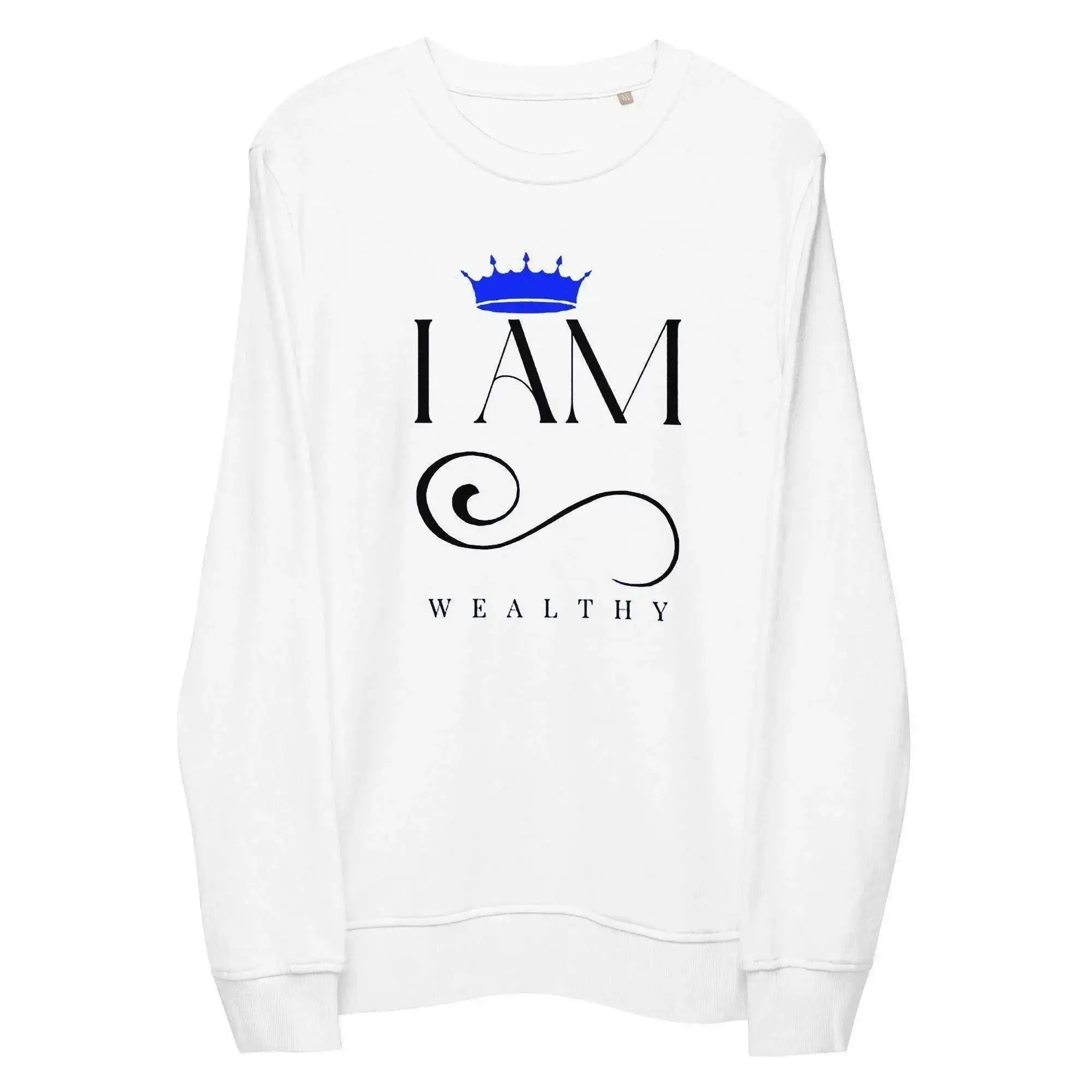I Am Wealthy Sweatshirt - InvestmenTees