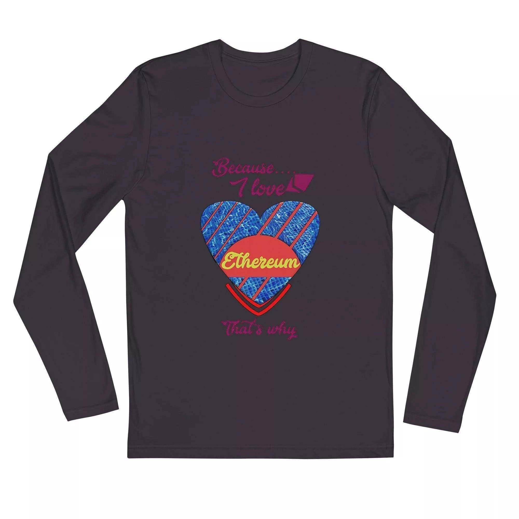 I Love Ethereum Long Sleeve T-Shirt - InvestmenTees