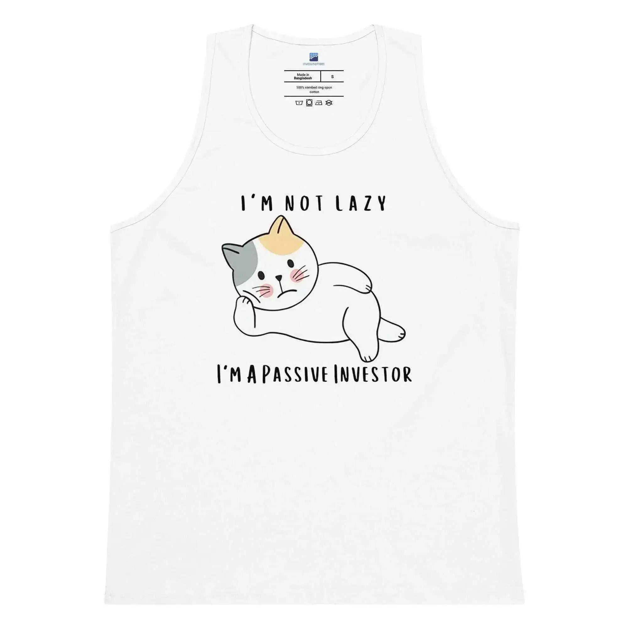 I'm A Passive Investor Tank Top - InvestmenTees