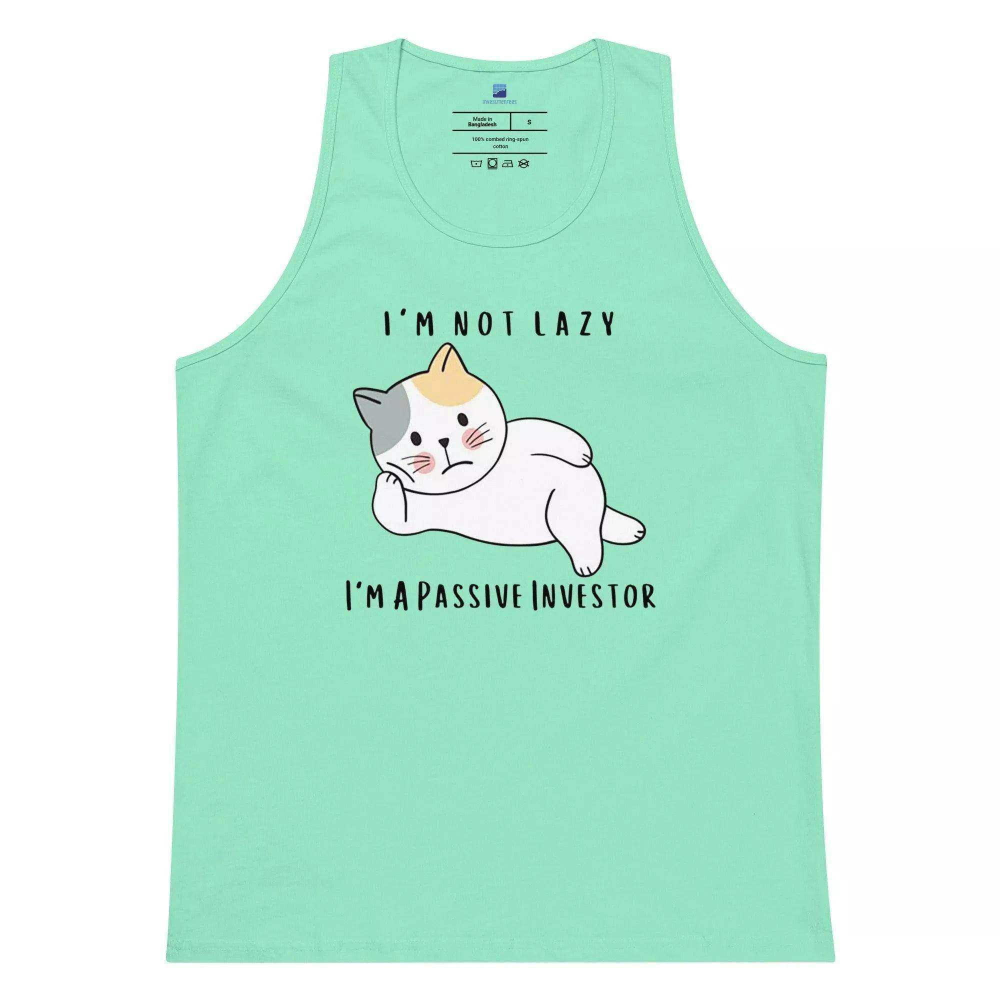 I'm A Passive Investor Tank Top - InvestmenTees