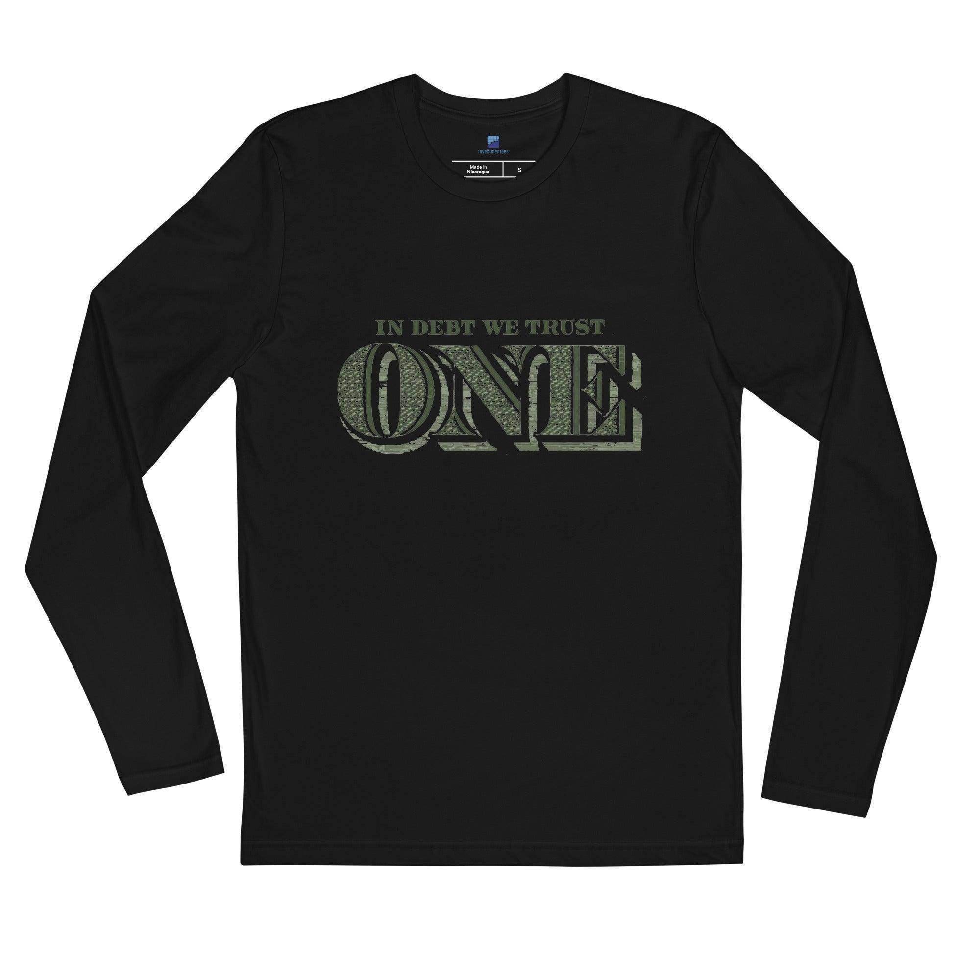 In Debt We Trust Long Sleeve T-Shirt - InvestmenTees