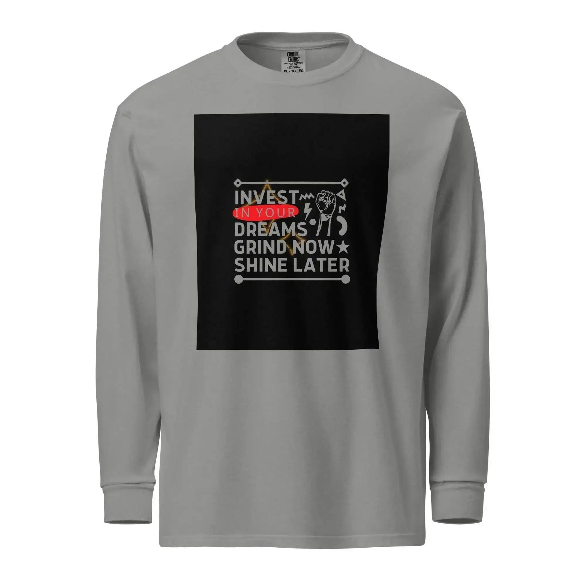 Invest In Your Dreams Long Sleeve T-Shirt - InvestmenTees