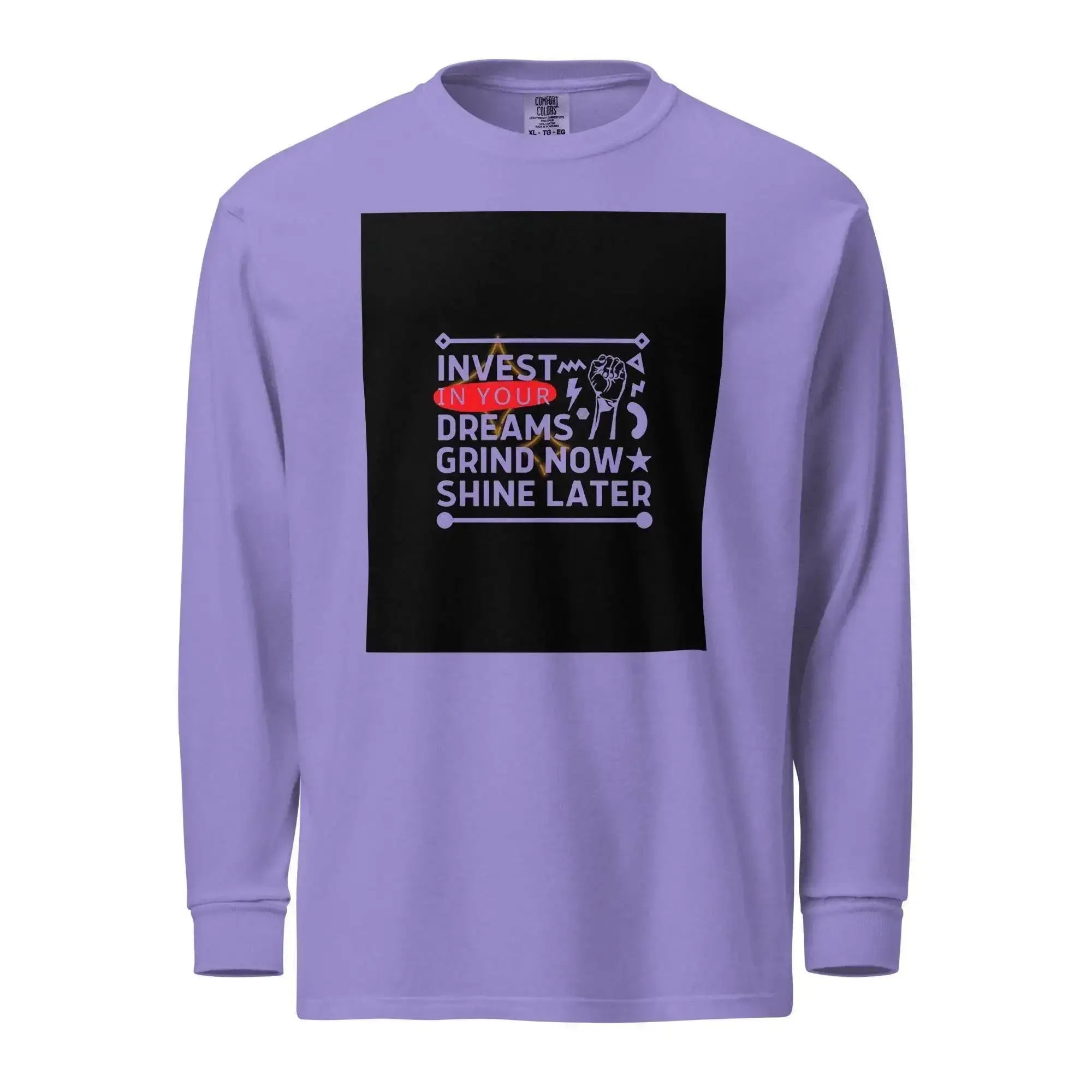Invest In Your Dreams Long Sleeve T-Shirt - InvestmenTees
