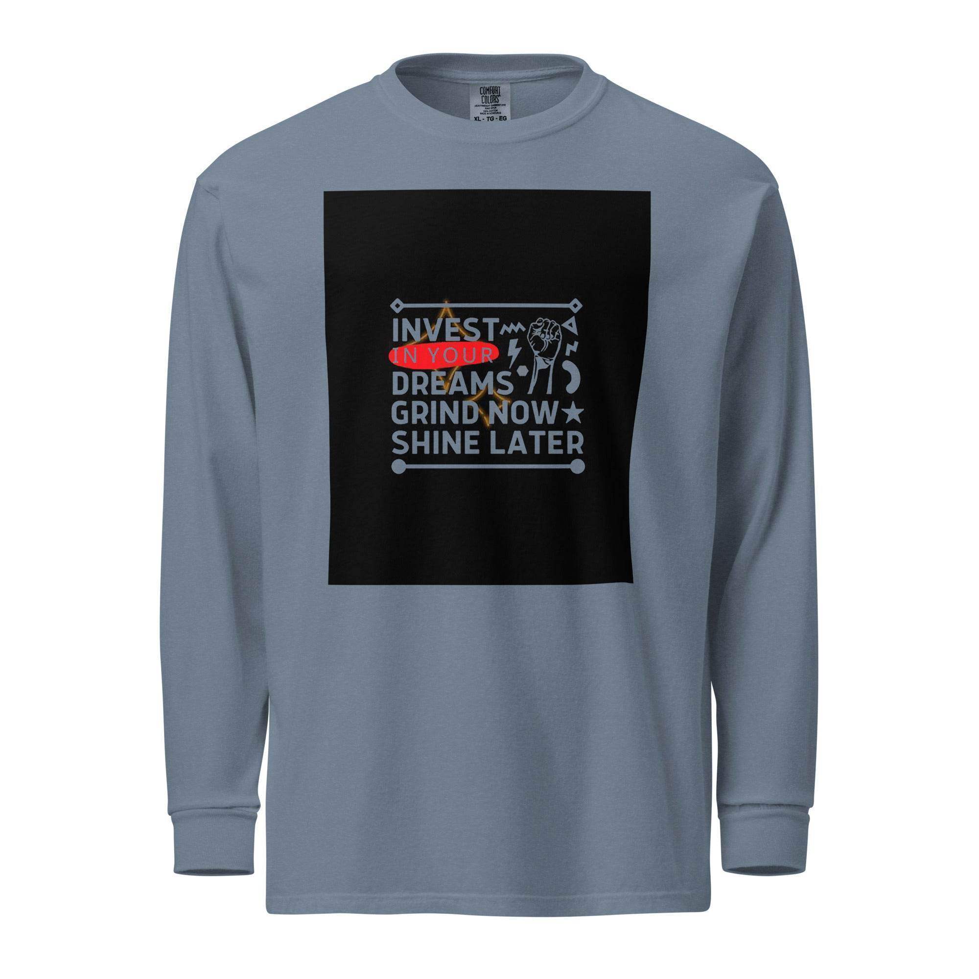 Invest In Your Dreams Long Sleeve T-Shirt - InvestmenTees
