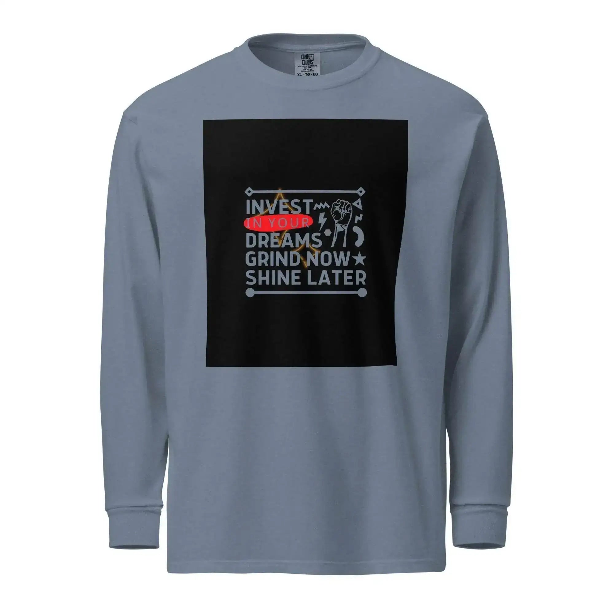 Invest In Your Dreams Long Sleeve T-Shirt - InvestmenTees