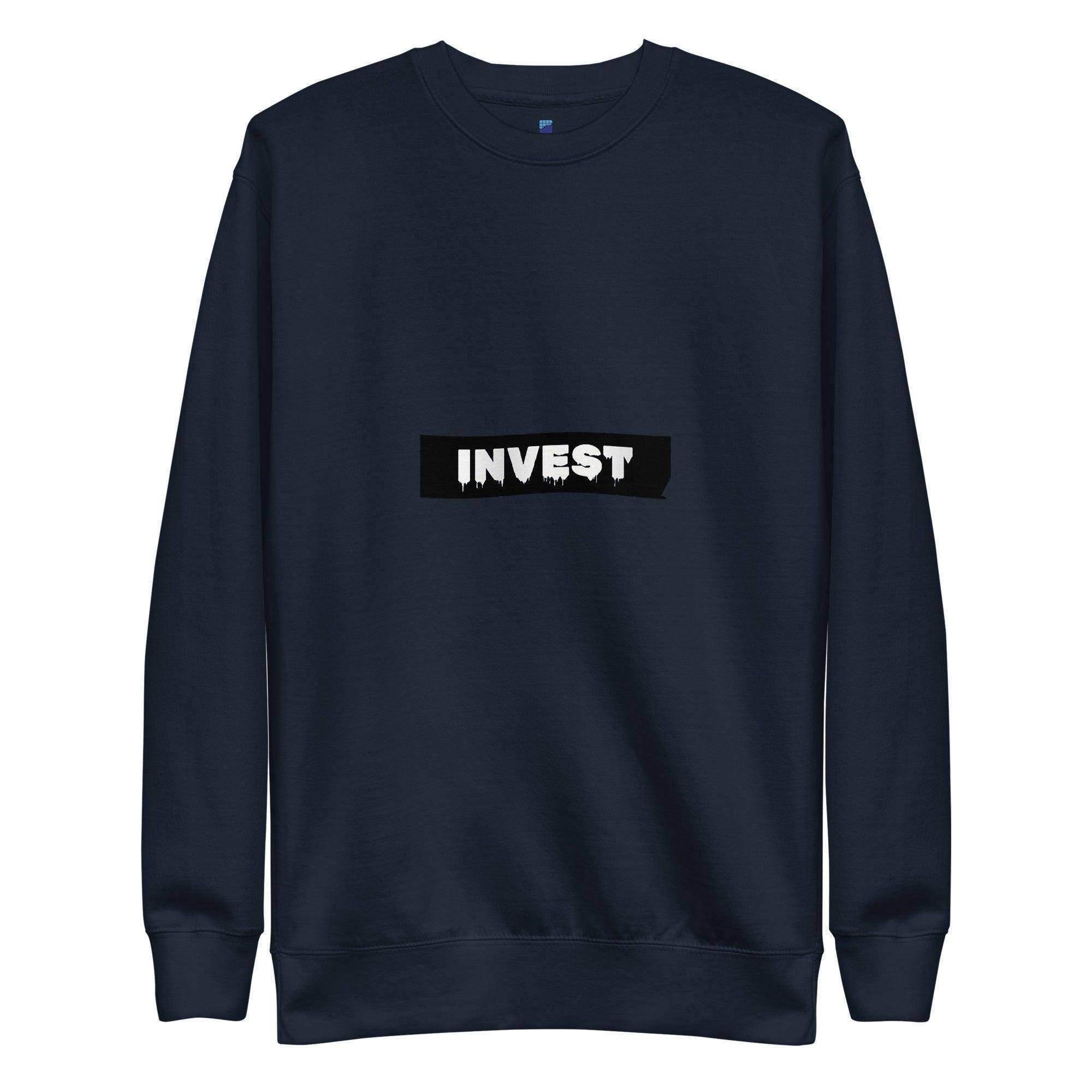 Invest Sweatshirt - InvestmenTees