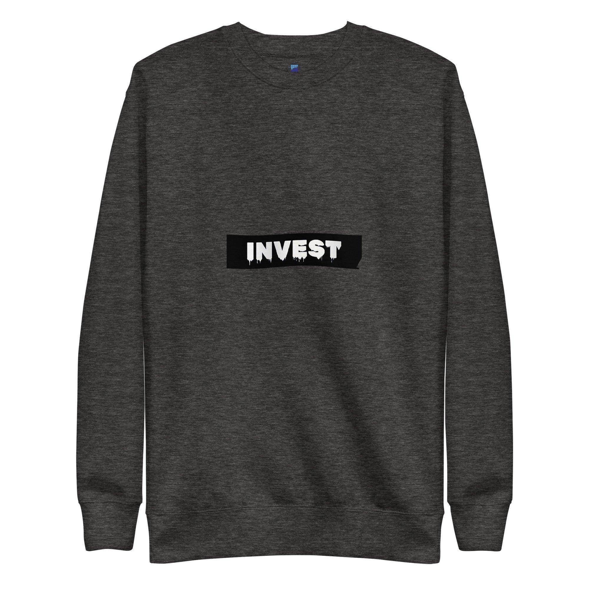 Invest Sweatshirt - InvestmenTees