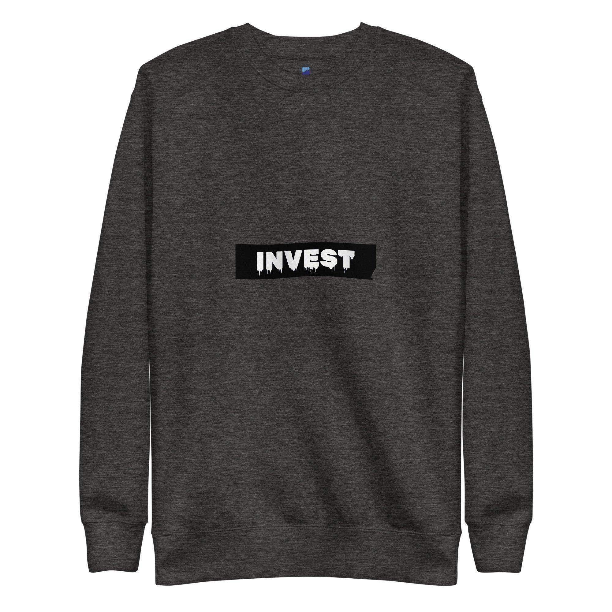 Invest Sweatshirt - InvestmenTees
