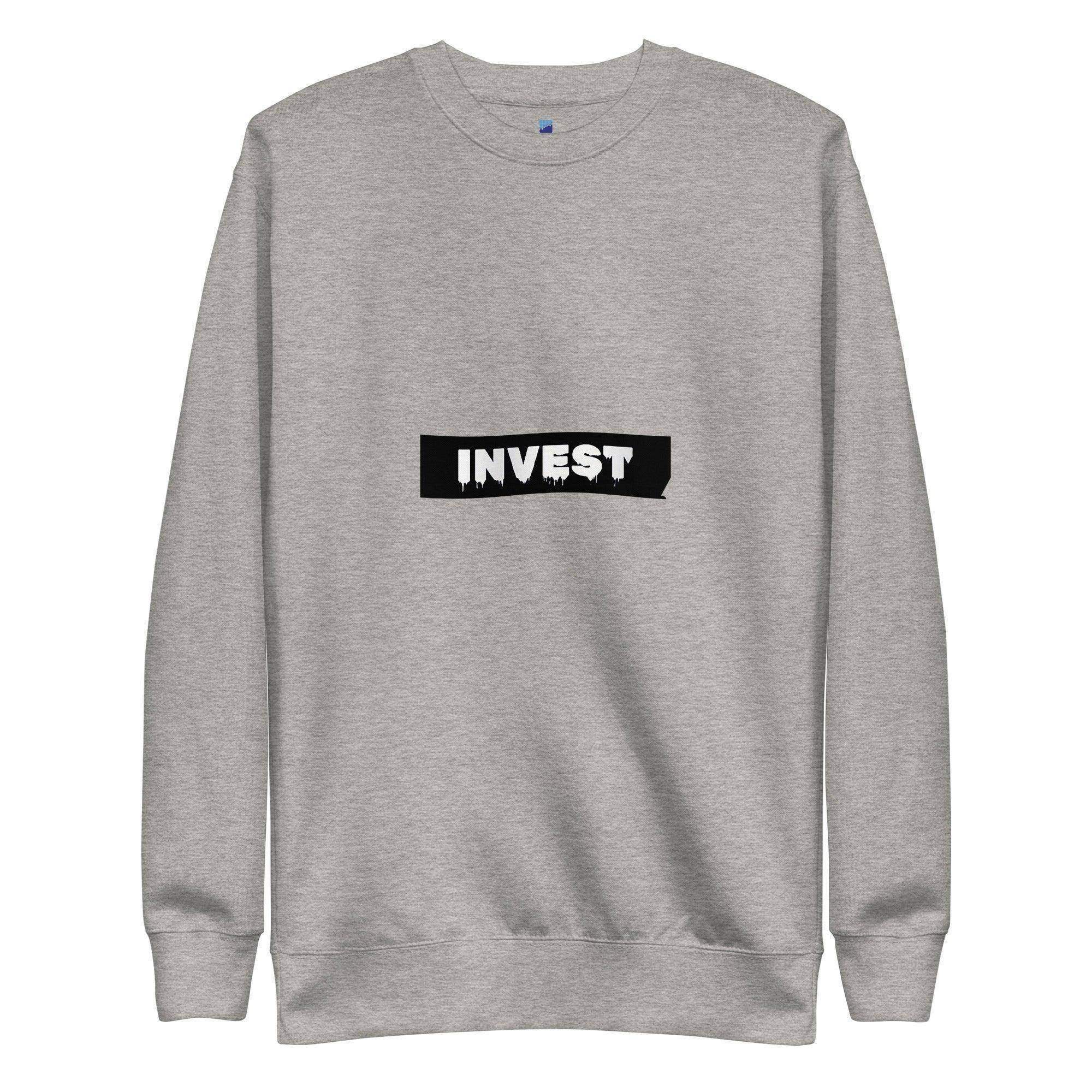 Invest Sweatshirt - InvestmenTees