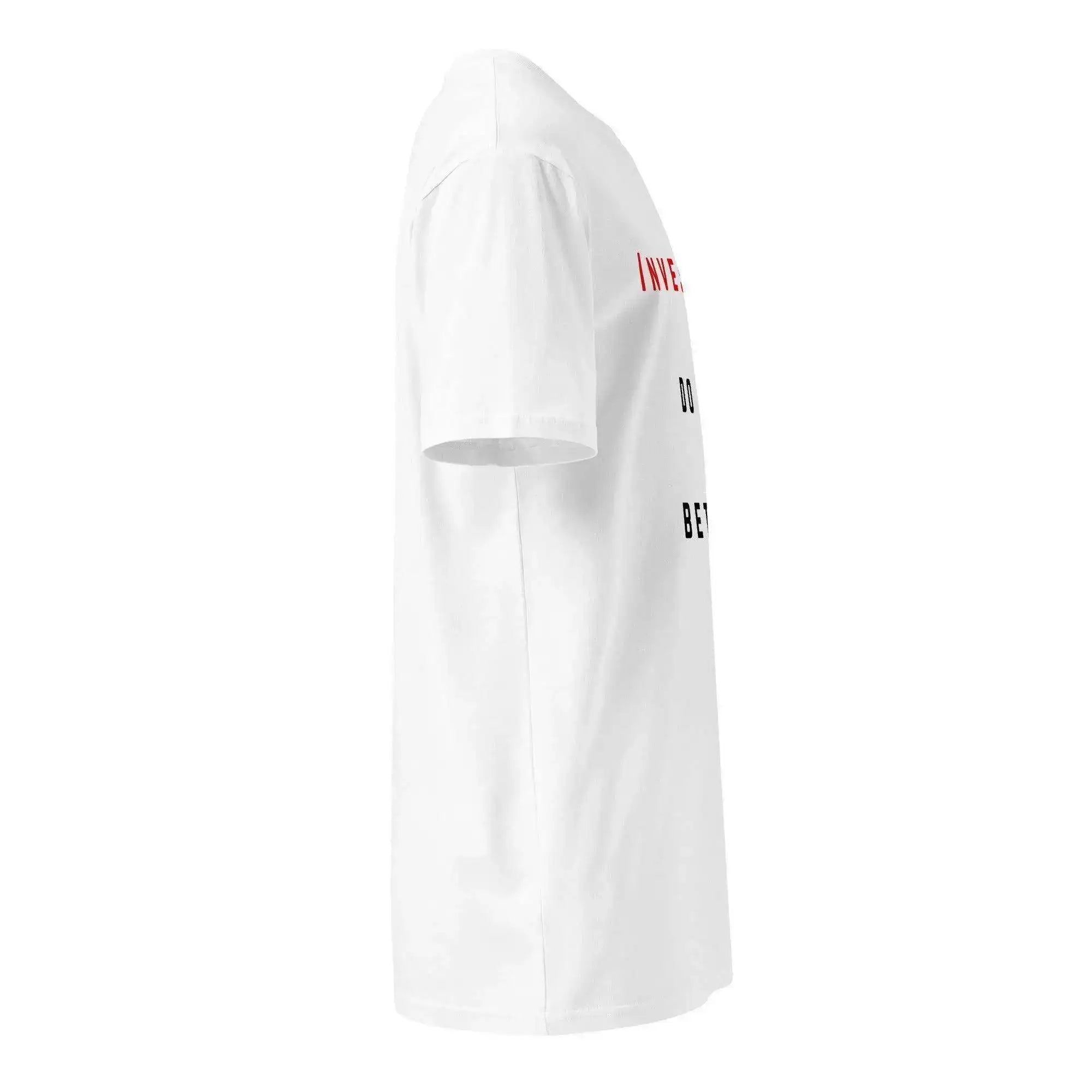 Investors Do It Better T-Shirt - InvestmenTees