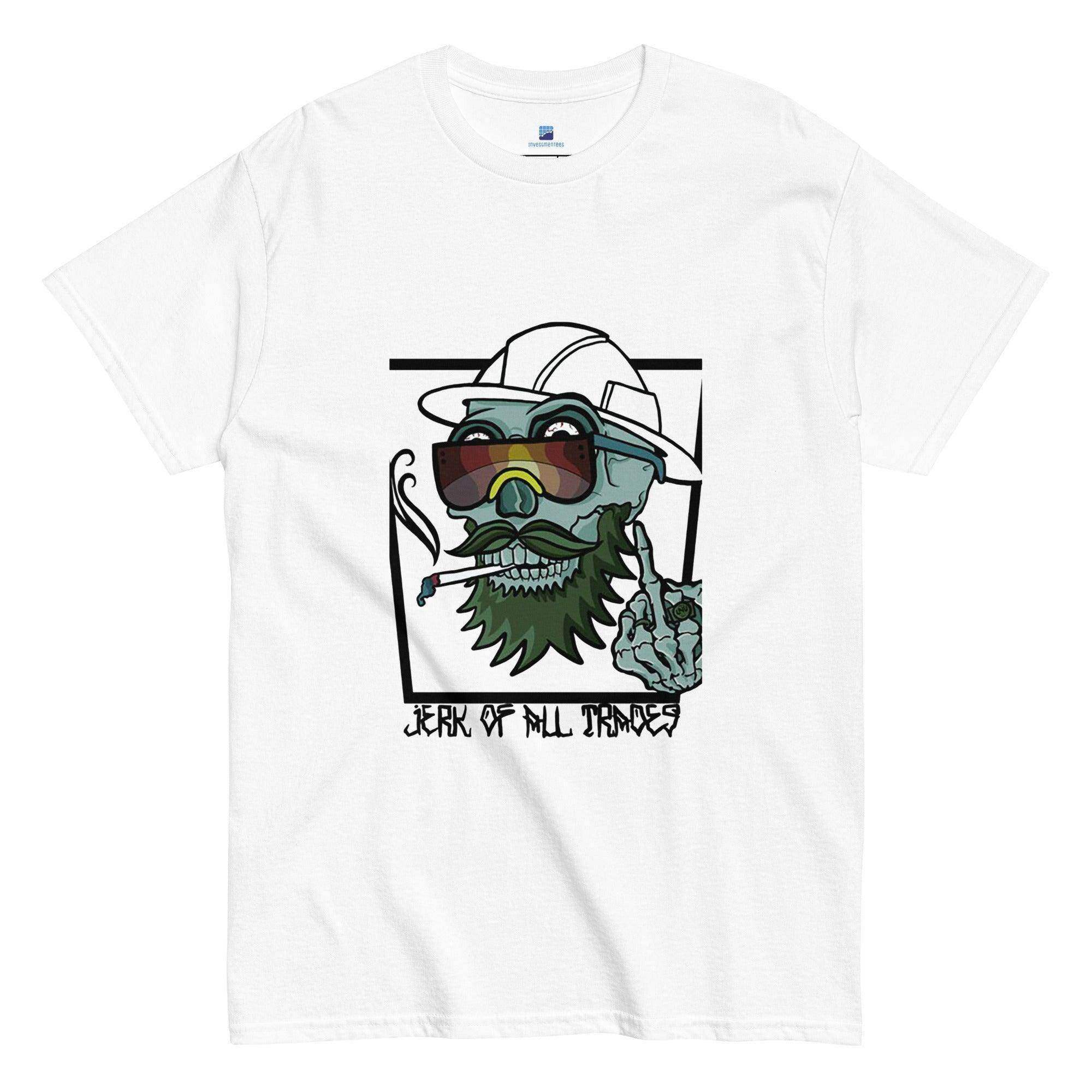 Jerk Of All Trades T-Shirt - InvestmenTees