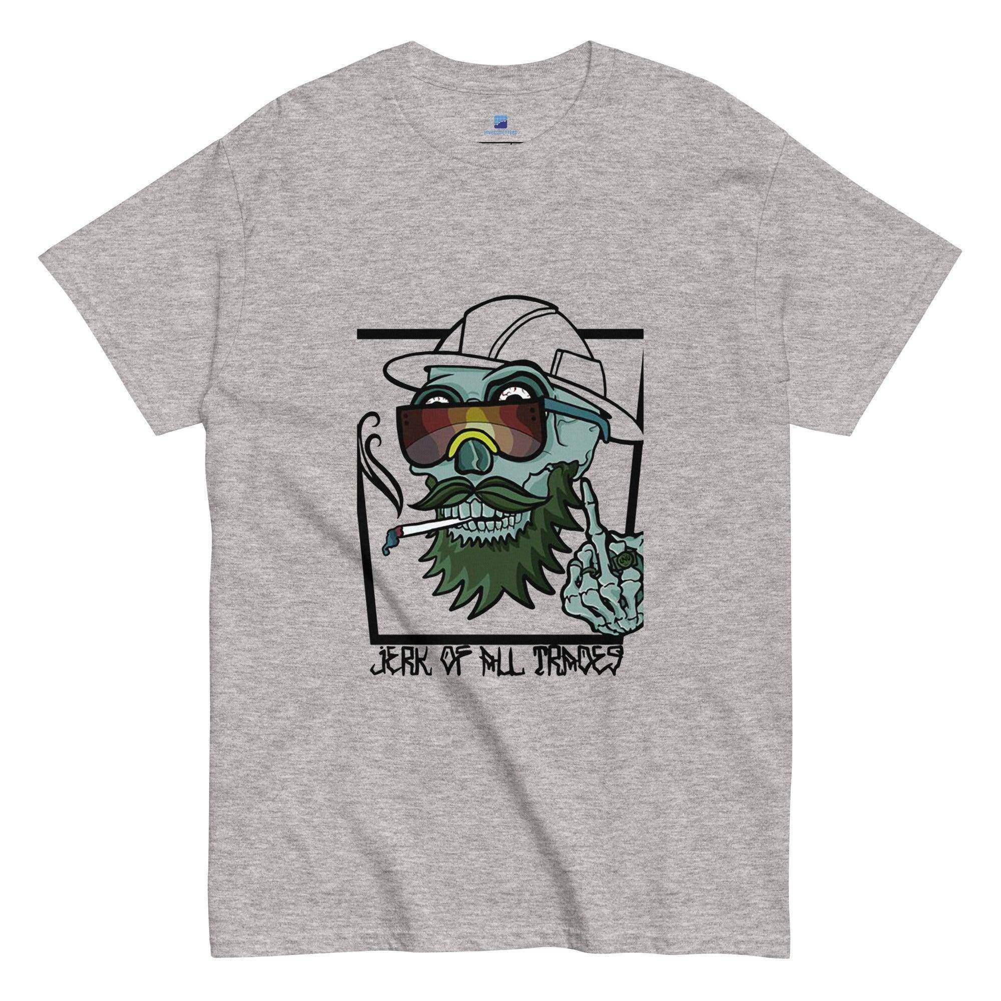 Jerk Of All Trades T-Shirt - InvestmenTees