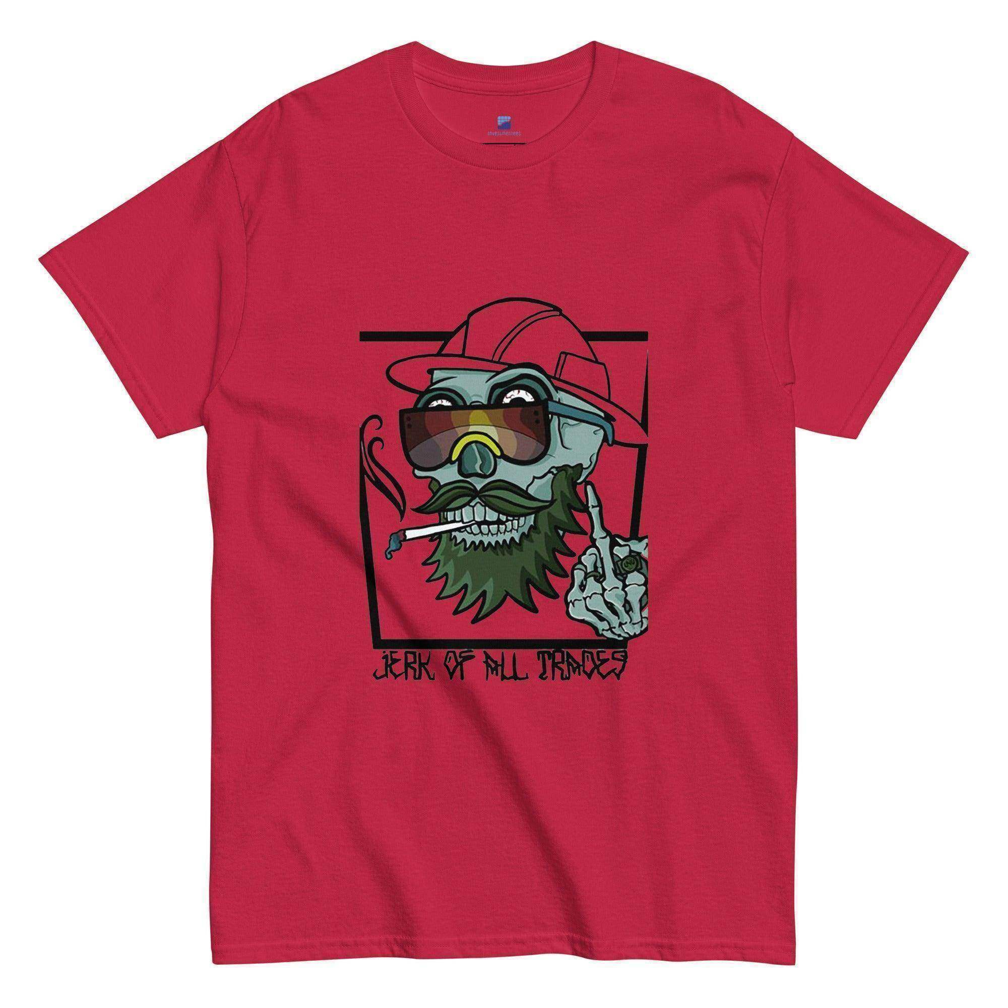 Jerk Of All Trades T-Shirt - InvestmenTees