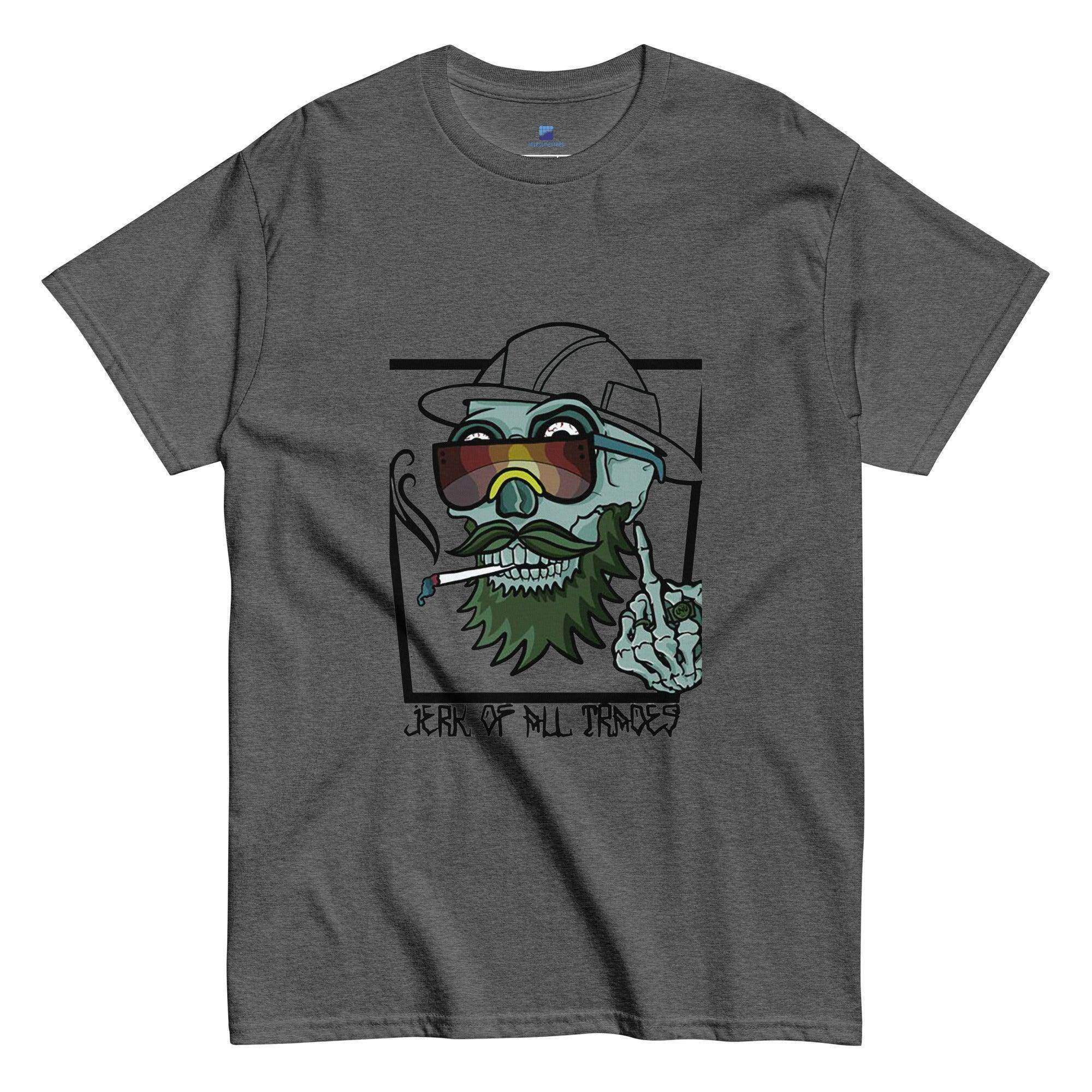 Jerk Of All Trades T-Shirt - InvestmenTees
