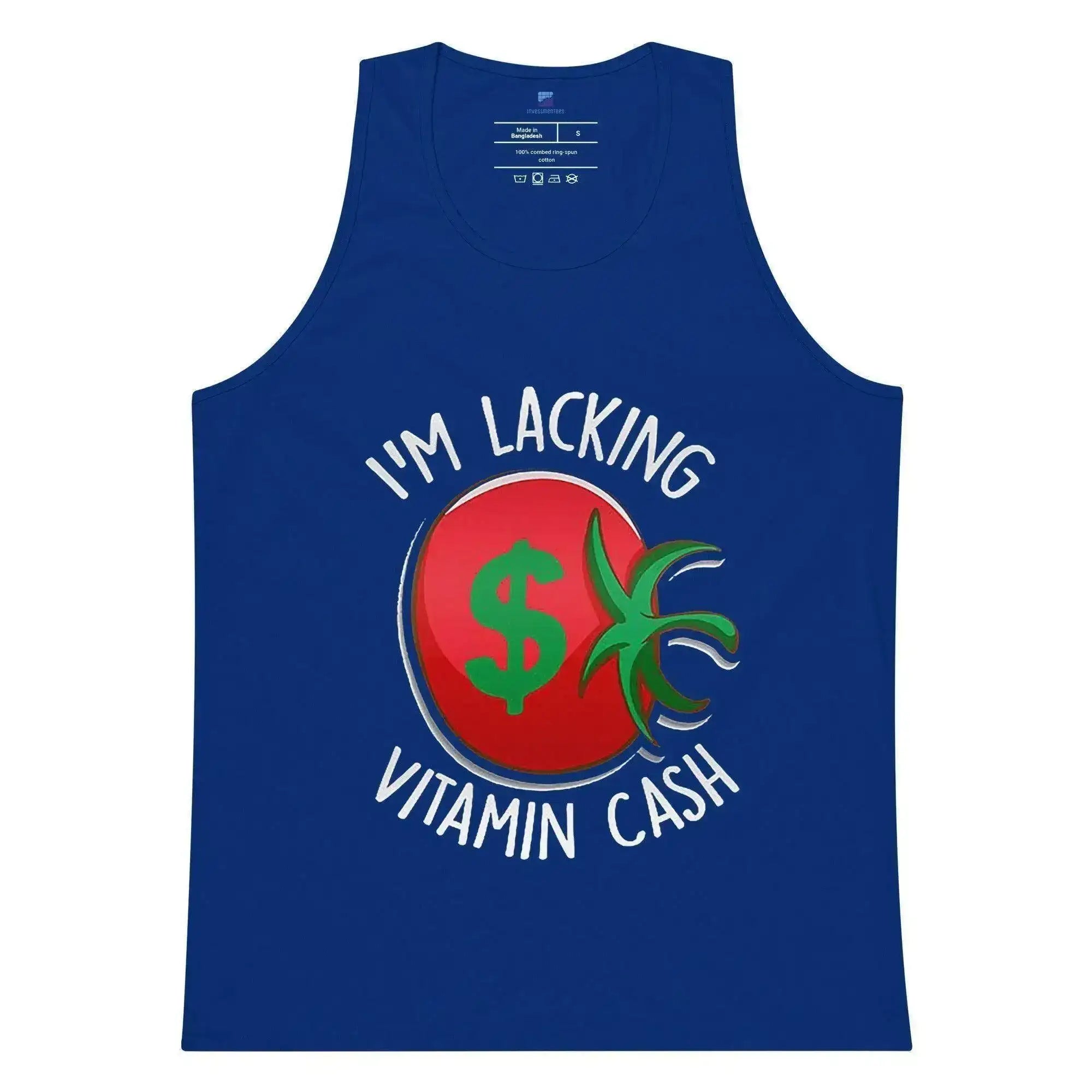 Lacking Vitamin Cash Tank Top - InvestmenTees