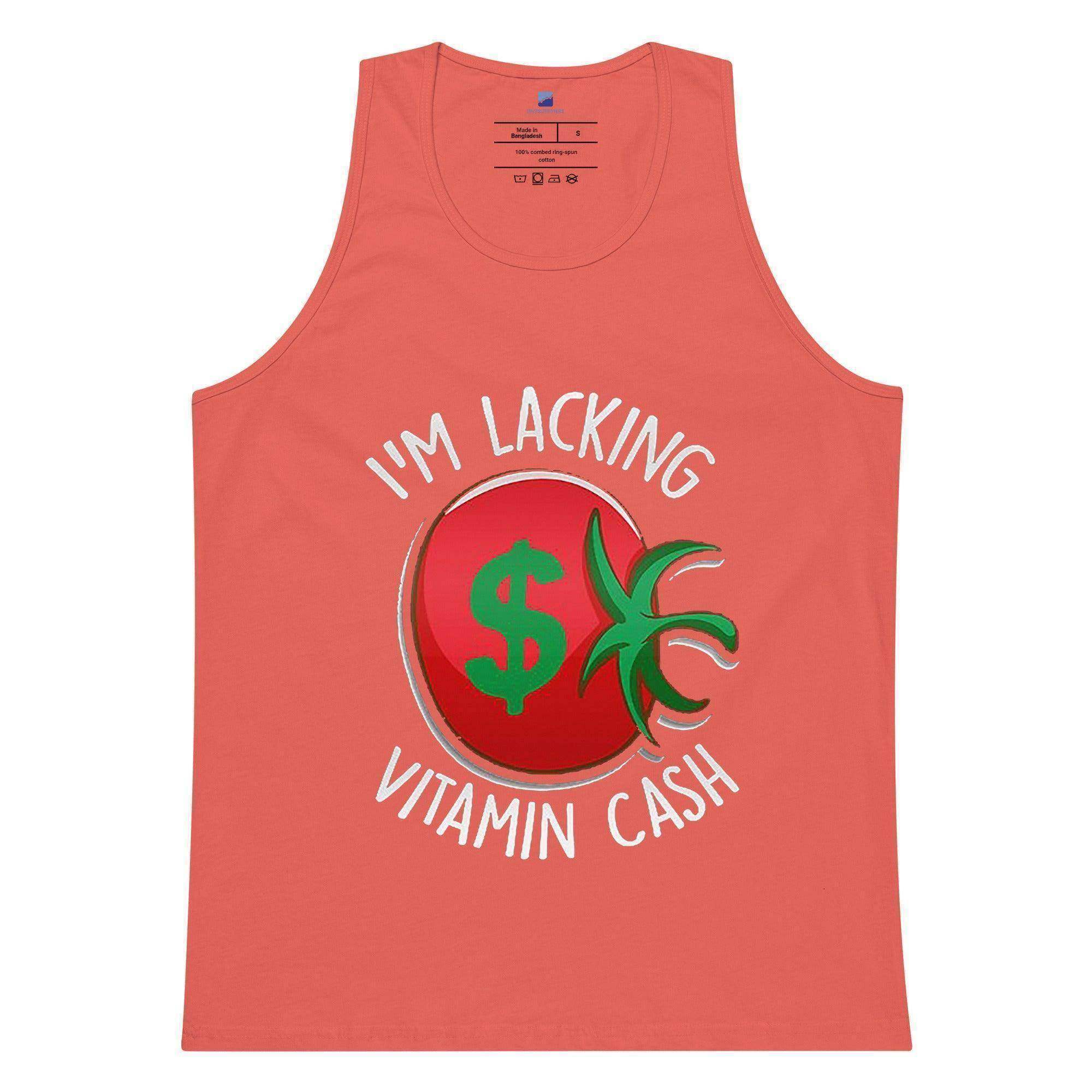 Lacking Vitamin Cash Tank Top - InvestmenTees