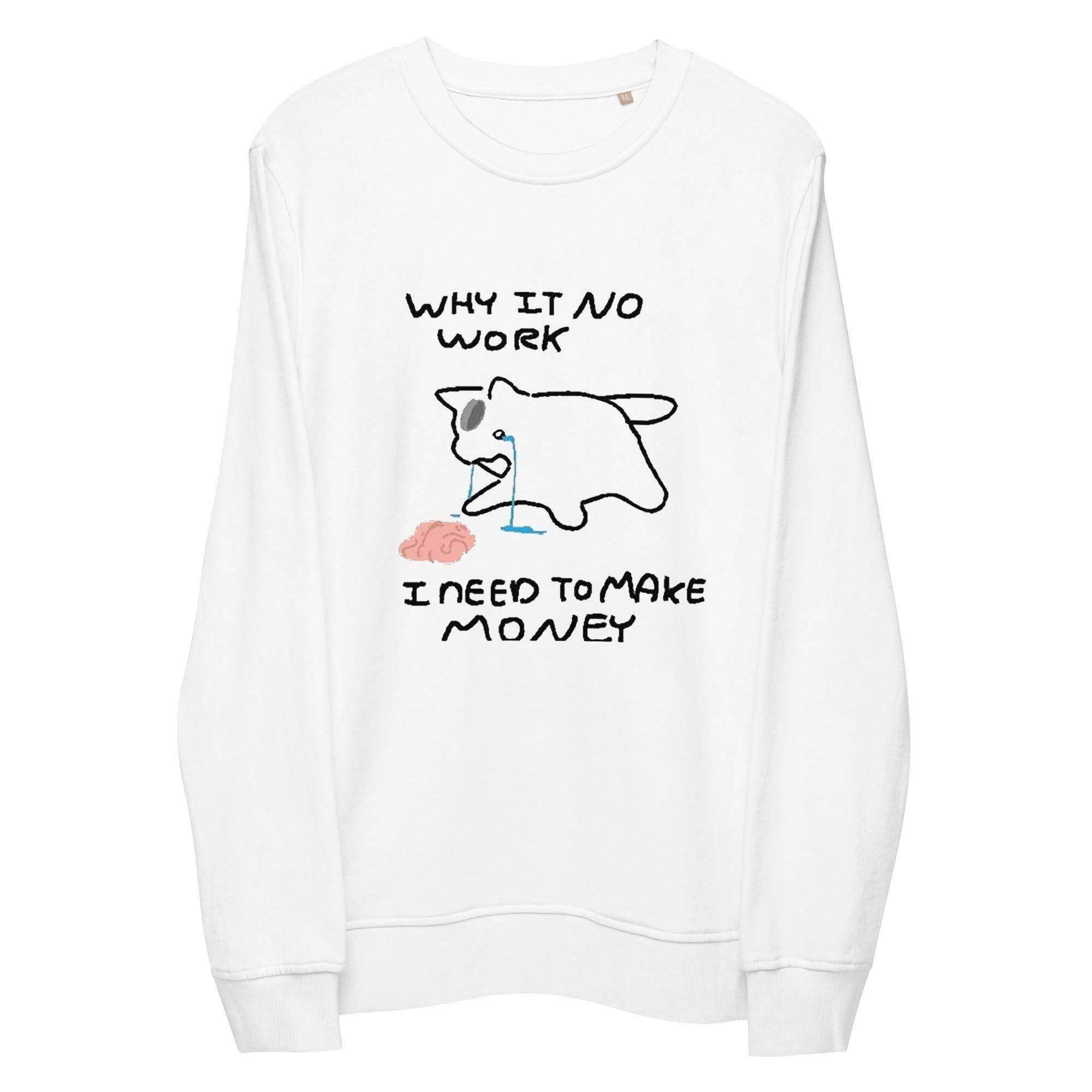 Need To Make Money Sweatshirt - InvestmenTees