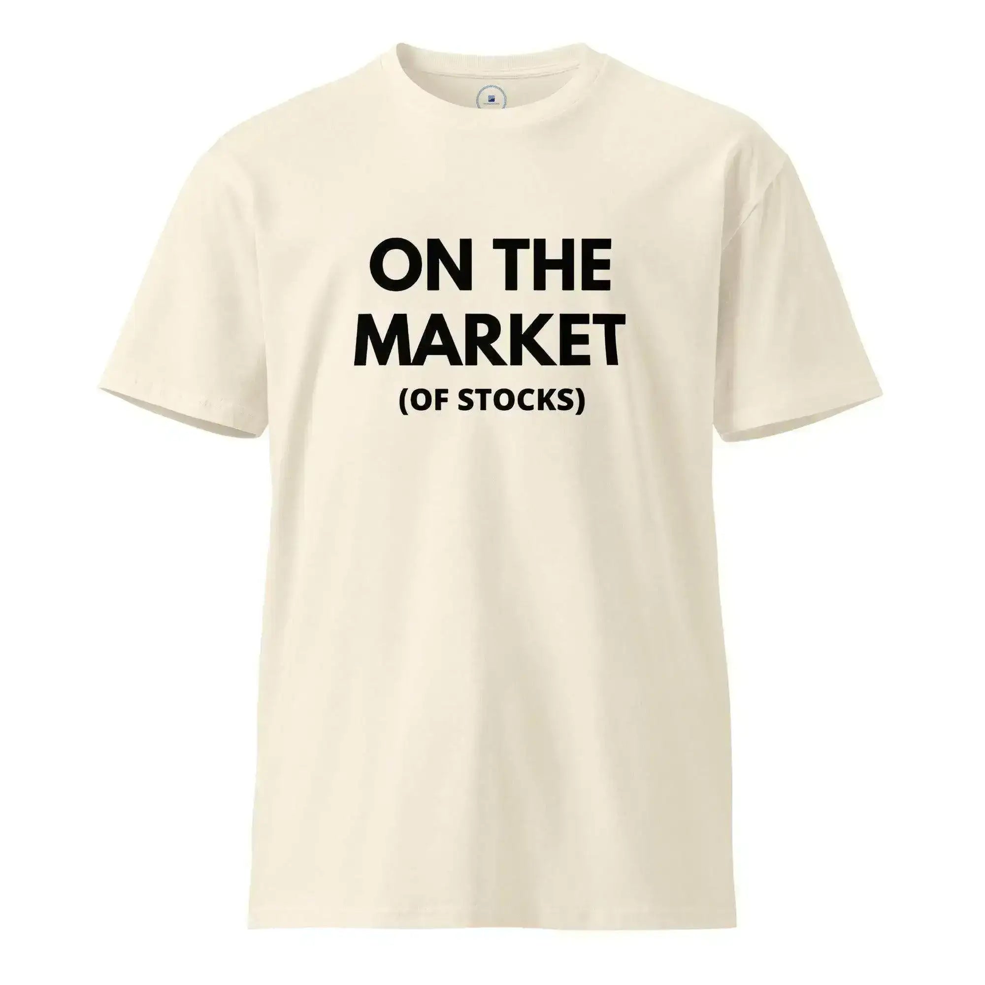 On The Market | Stocks T-Shirt - InvestmenTees