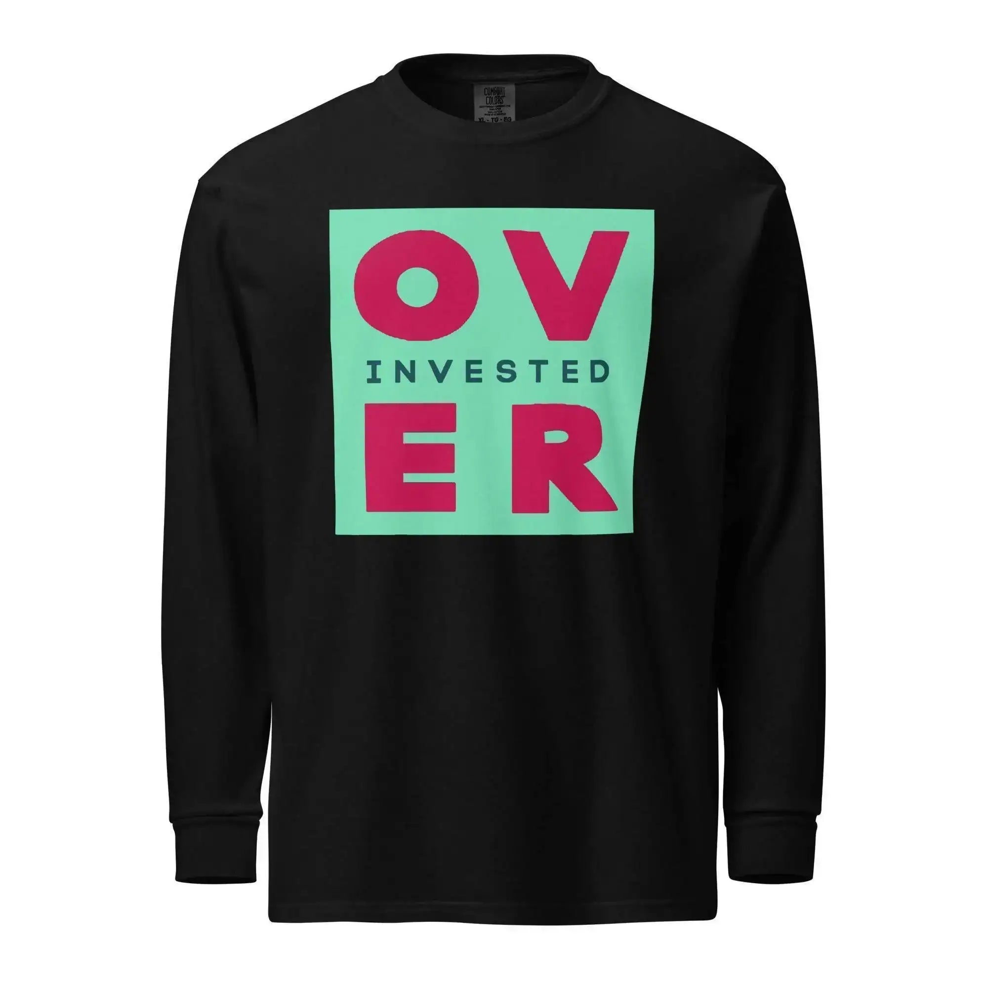 Over Invested Long Sleeve T-Shirt - InvestmenTees
