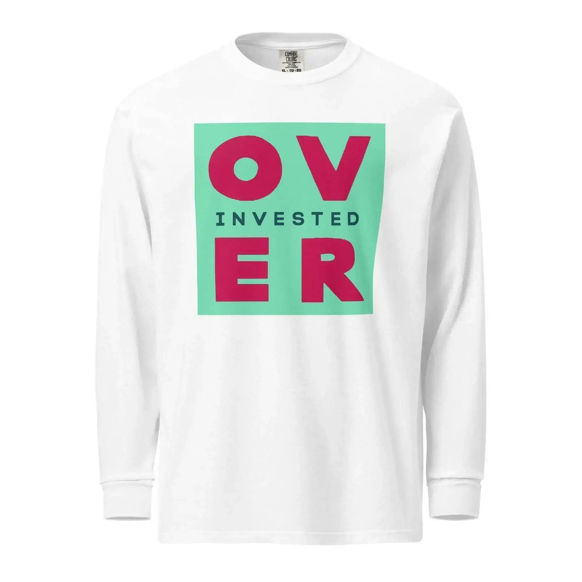 Over Invested Long Sleeve T-Shirt - InvestmenTees