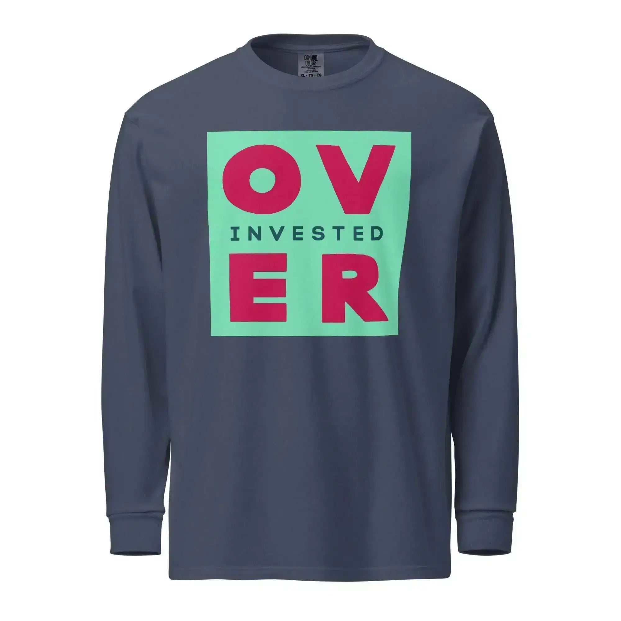 Over Invested Long Sleeve T-Shirt - InvestmenTees