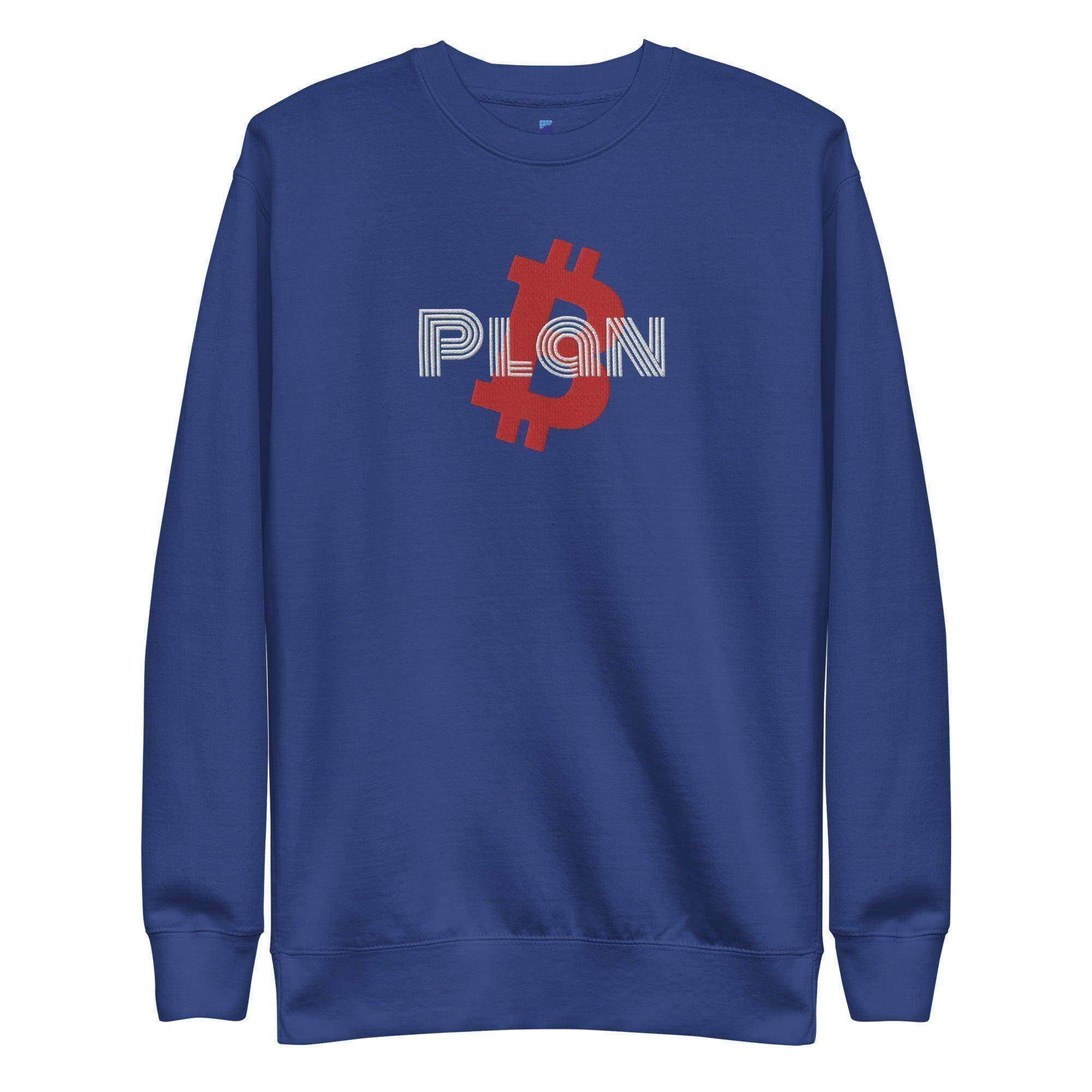 Plan Bitcoin Sweatshirt - InvestmenTees