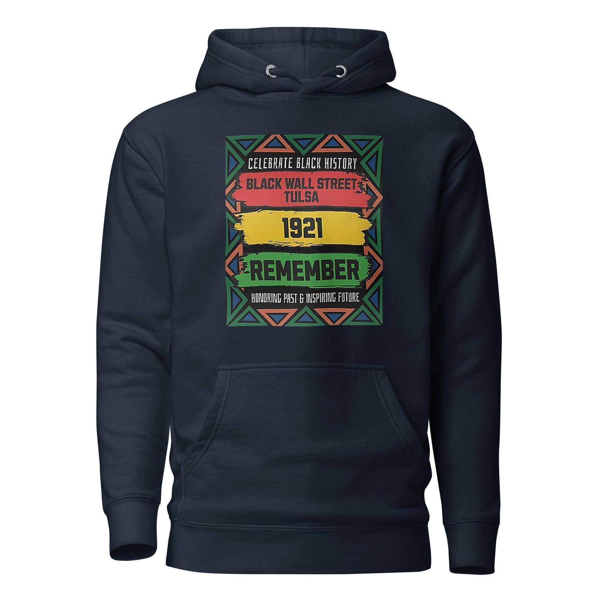 Remember Black Wall Street Pullover Hoodie - InvestmenTees